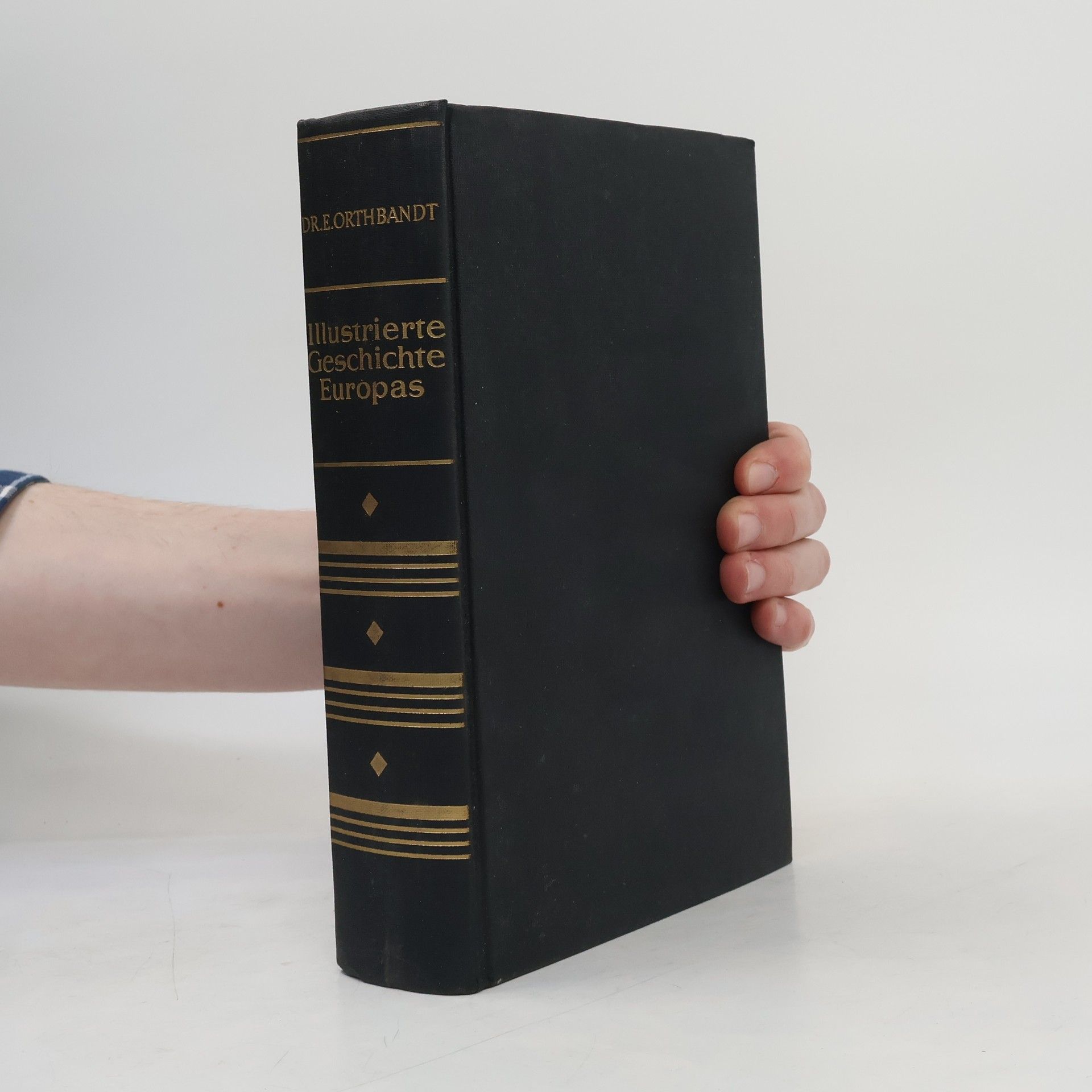 Eberhard Orthbandt Illustrierte Geschichte Europas