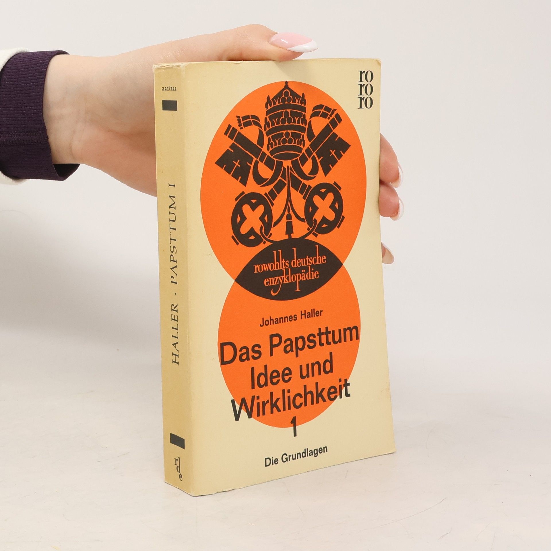 Johannes Haller Das Papsttum. Idee und Wirklichkeit 1