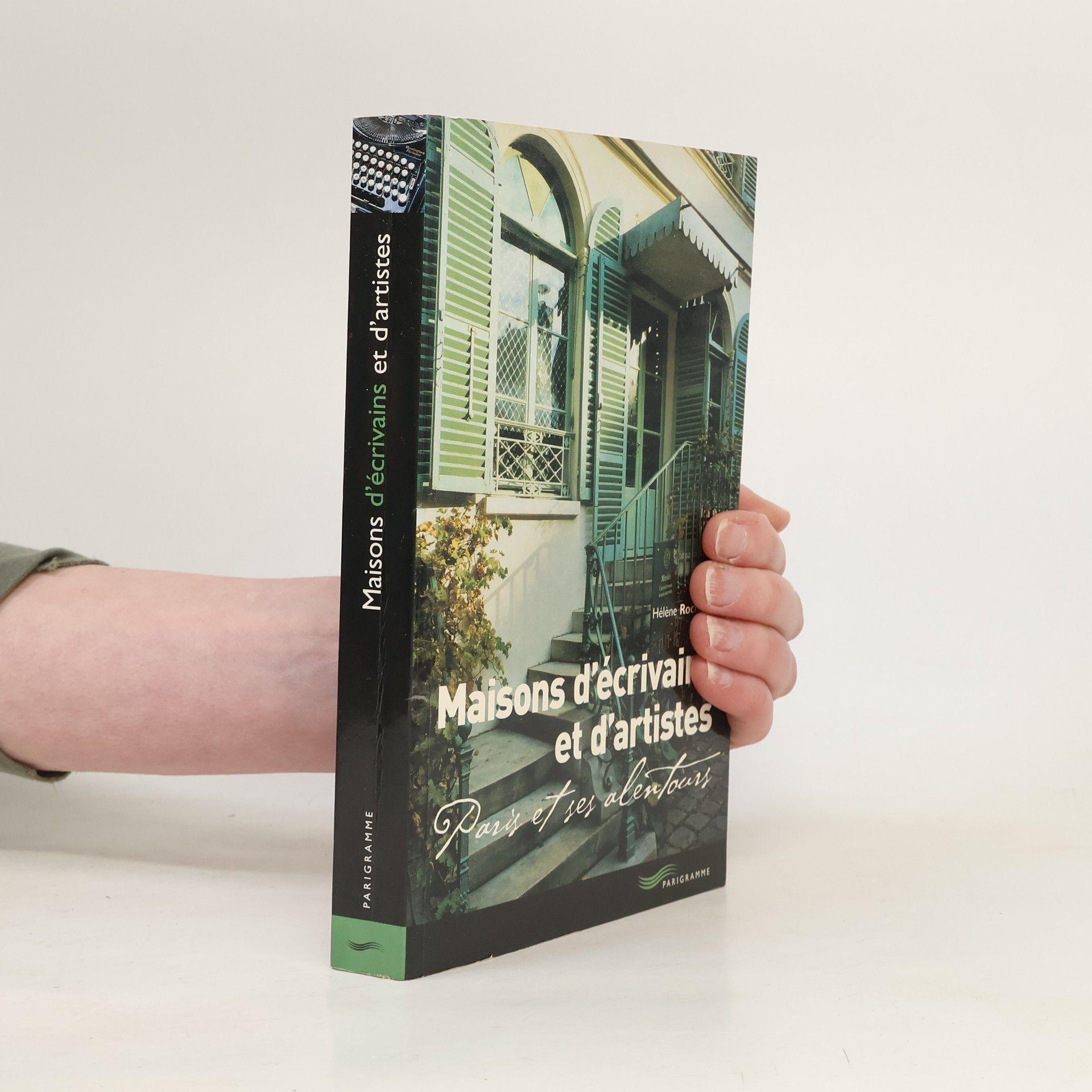 Maisons d'écrivains et d'artistes : Paris et ses alentours