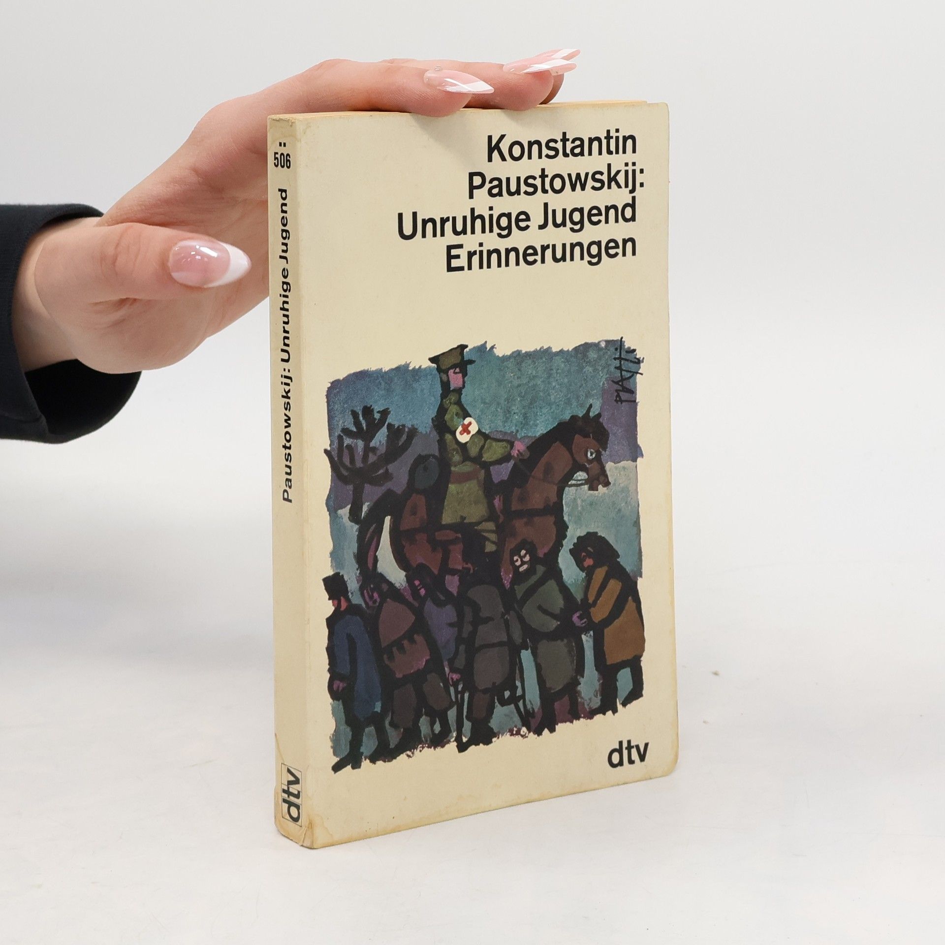 Konstantin G. Paustovskij Unruhige Jugend. Erinnerungen