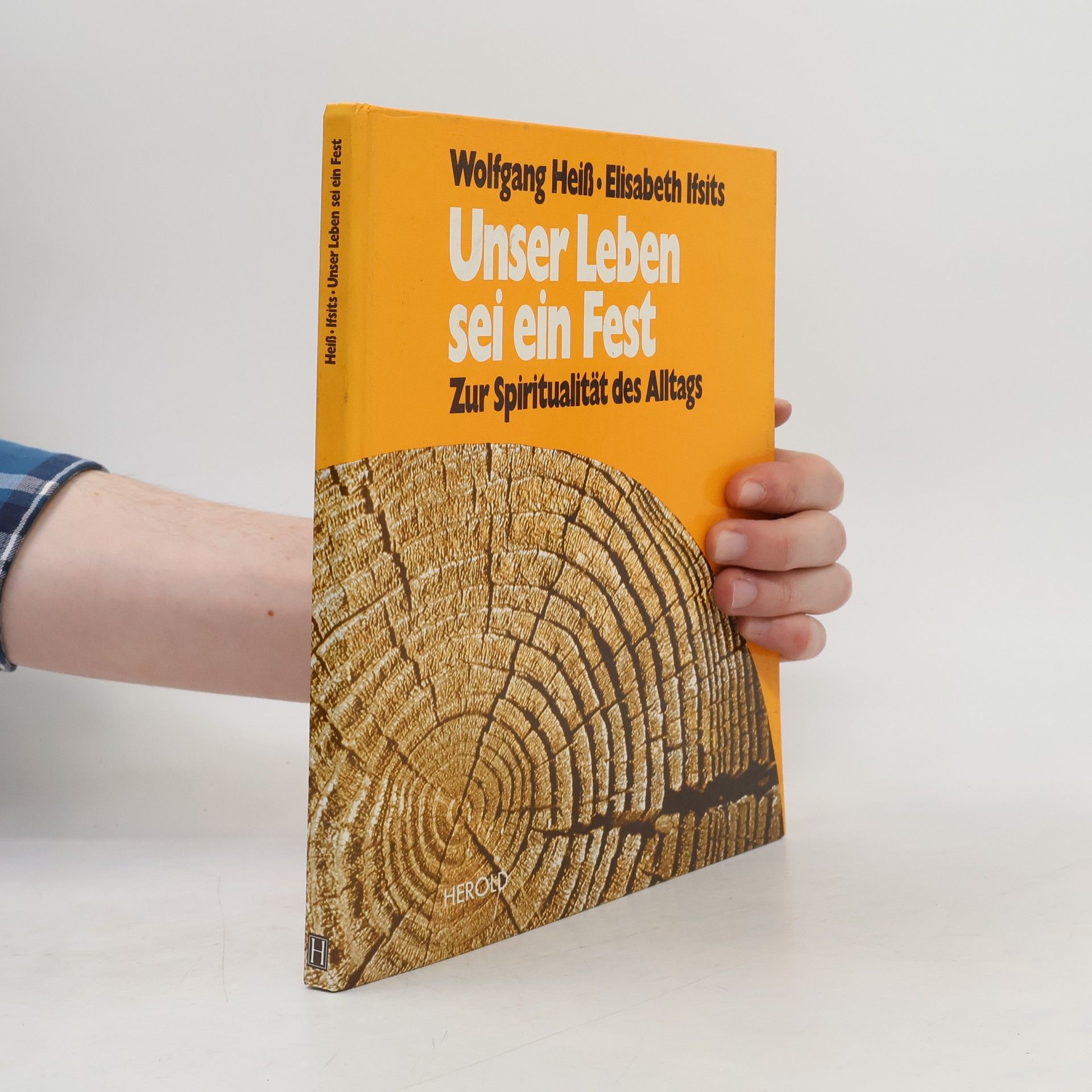 Wolfgang Heiss Unser Leben sei ein Fest