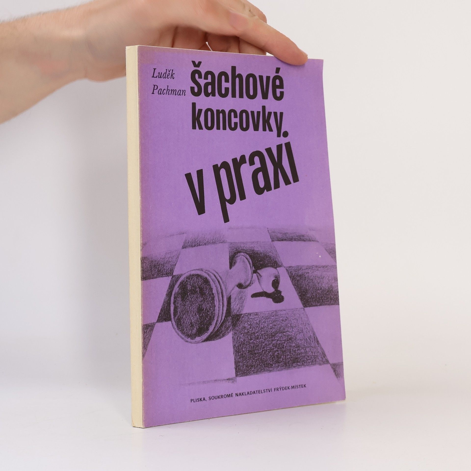 Luděk Pachman Šachové koncovky v praxi