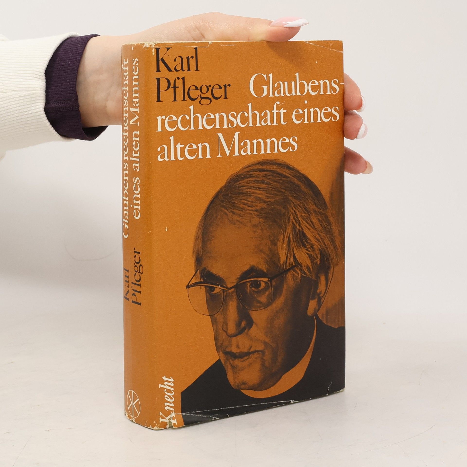 Karl Pfleger Glaubensrechenschaft eines alten Mannes