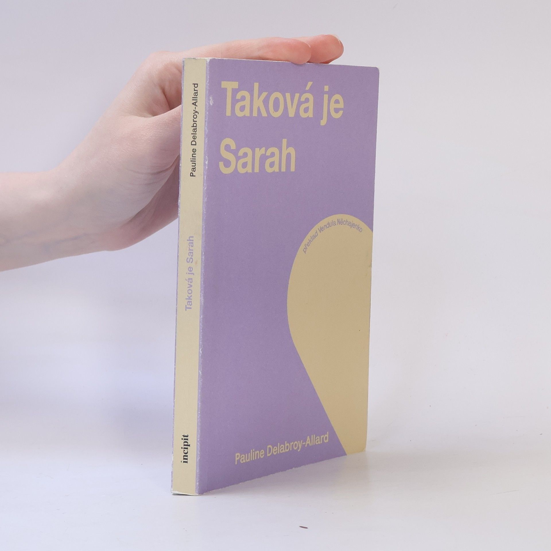Pauline Delabroy-Allard  Taková je Sarah