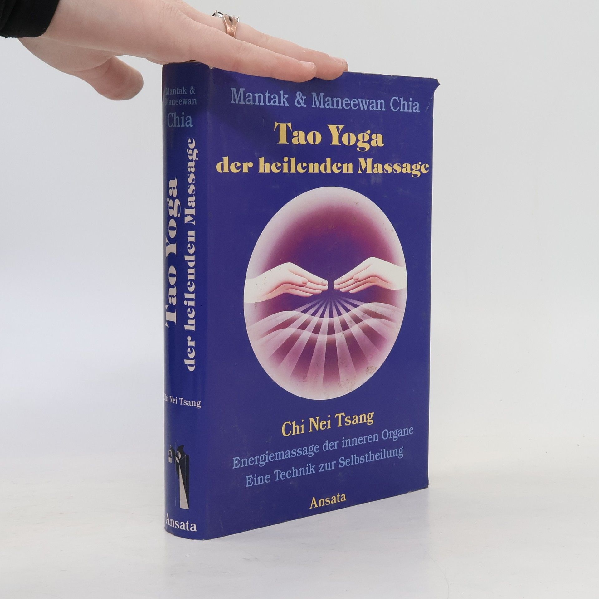 Mantak Chia Tao-Yoga der heilenden Massage