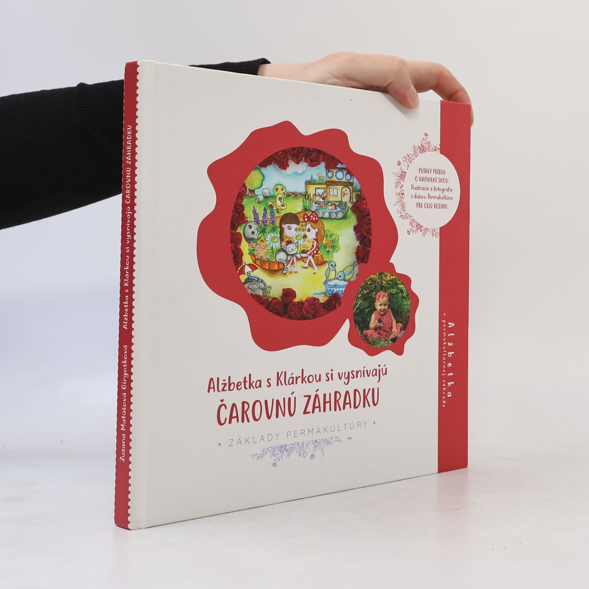 Zuzana Matúšová Girgošková Alžbetka s Klárkou si vysnívajú čarovnú záhradku