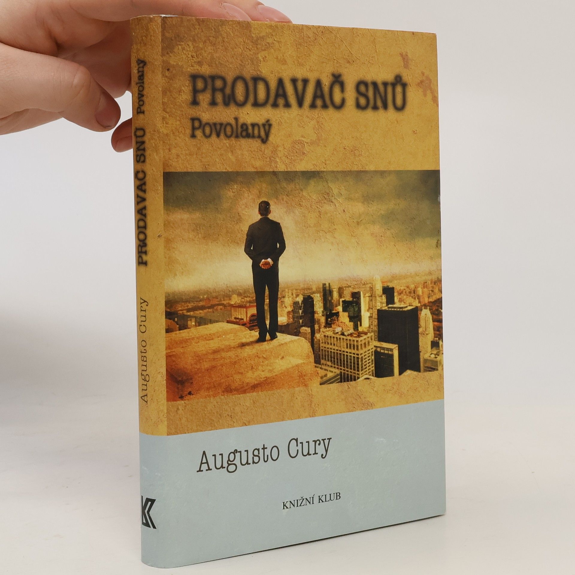 Augusto Cury Prodavač snů. Povolaný