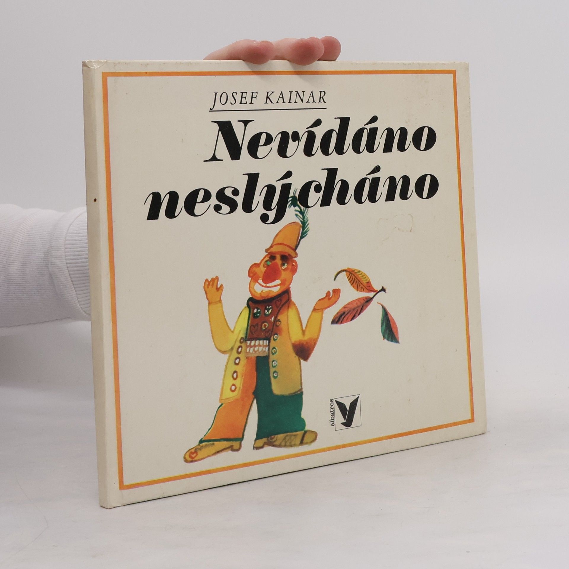 Josef Kainar Nevídáno neslýcháno