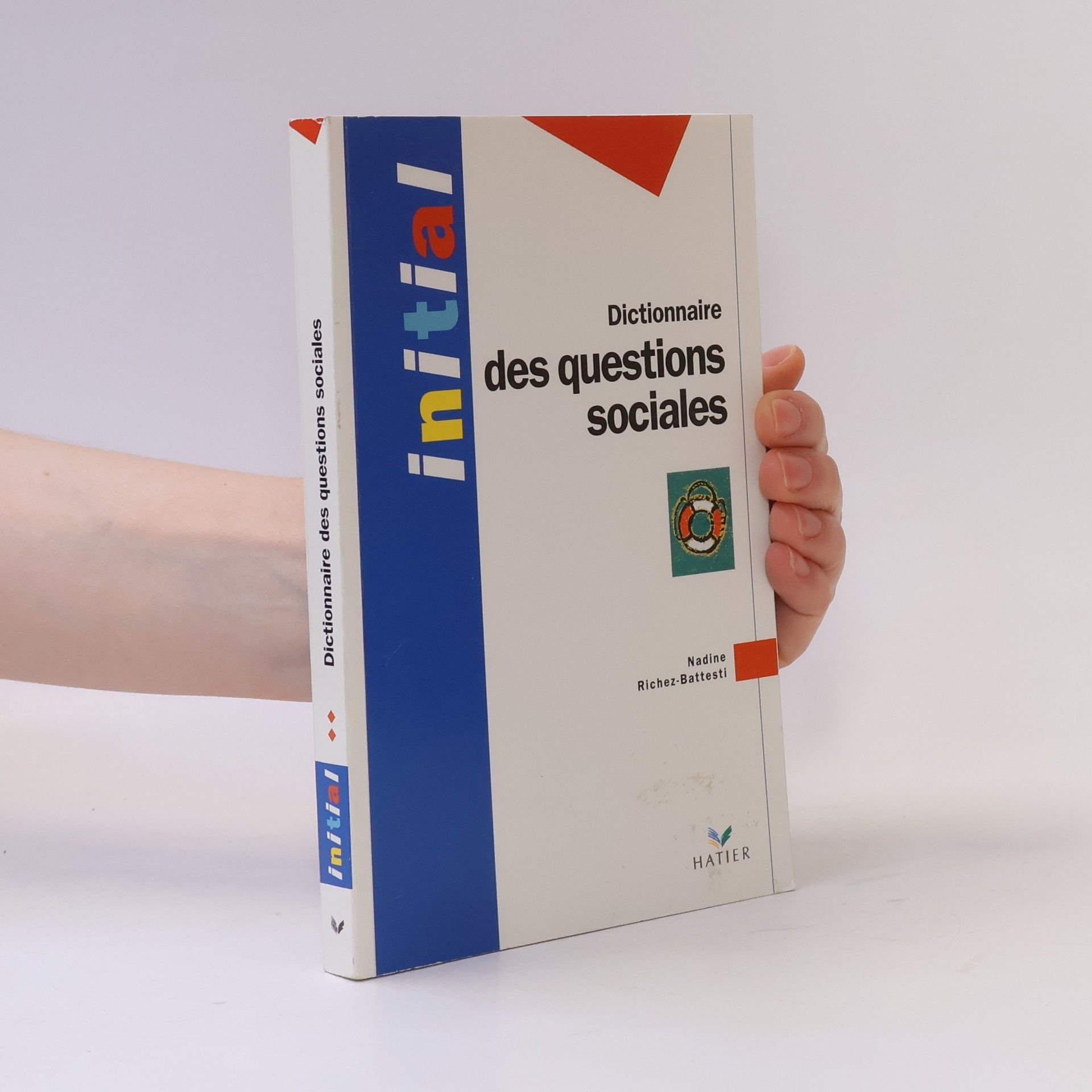 Nadine Richez-Battesti Dictionnaire des questions sociales