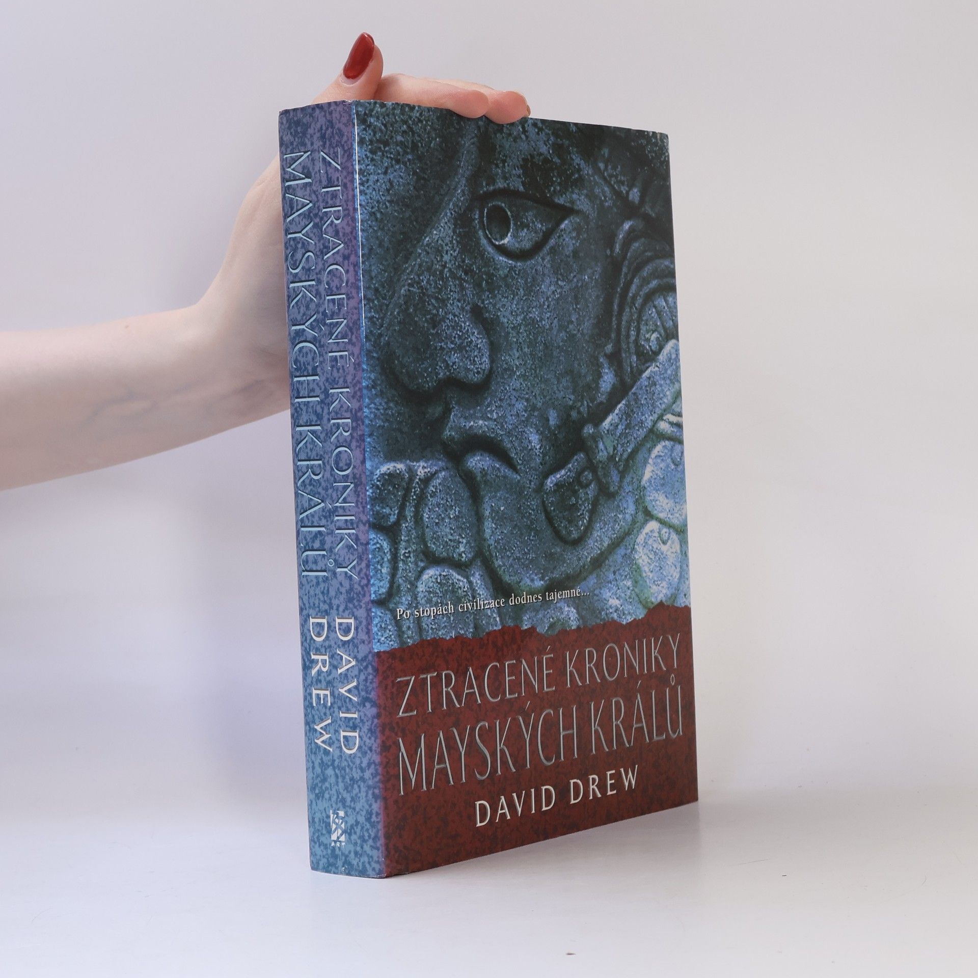 David Drew Ztracené kroniky mayských králů