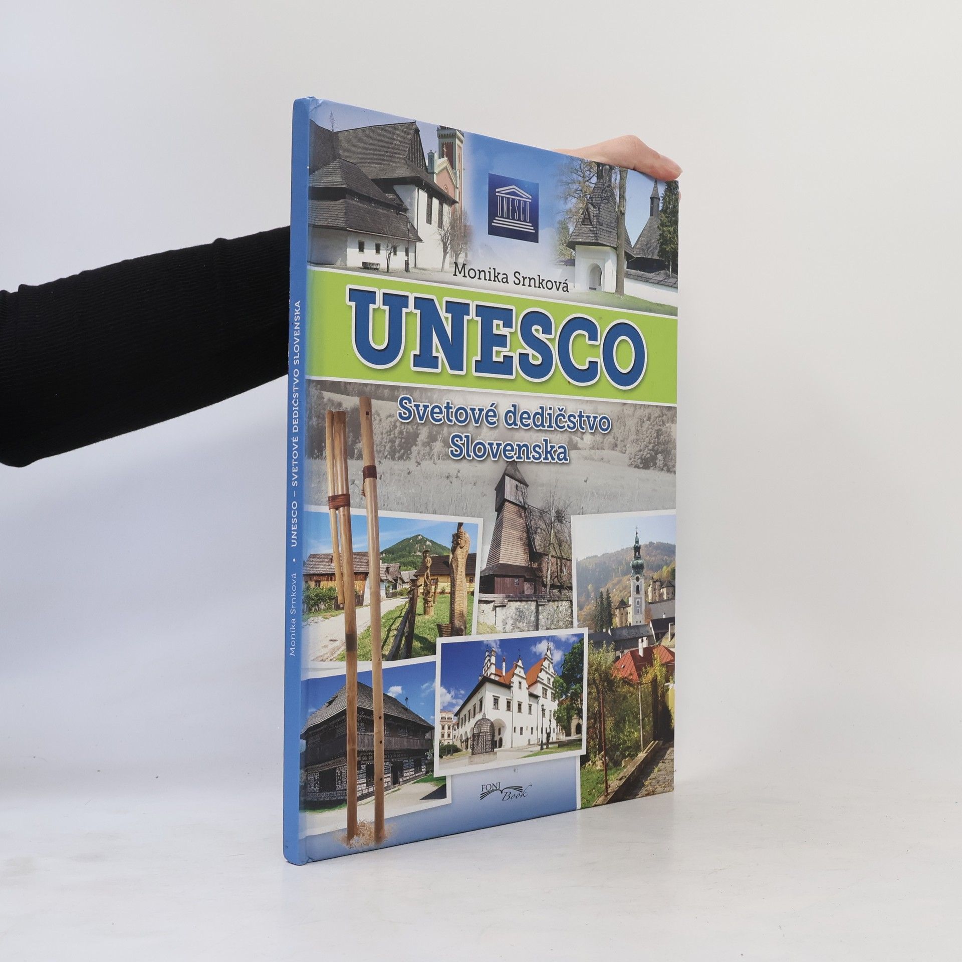 Monika Srnková Unesco : Lokality svetového dedičstva na Slovensku