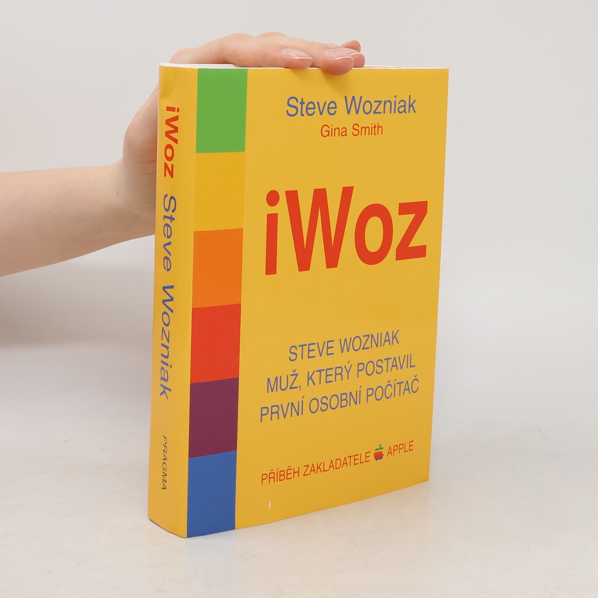 Steve Wozniak IWOZ. Steve Wozniak. Muž, který postavil první osobní počítač
