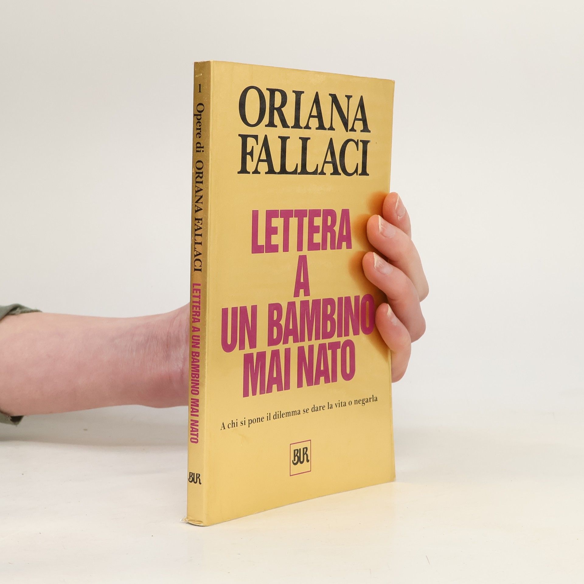 Oriana Fallaci Lettera a un bambino mai nato