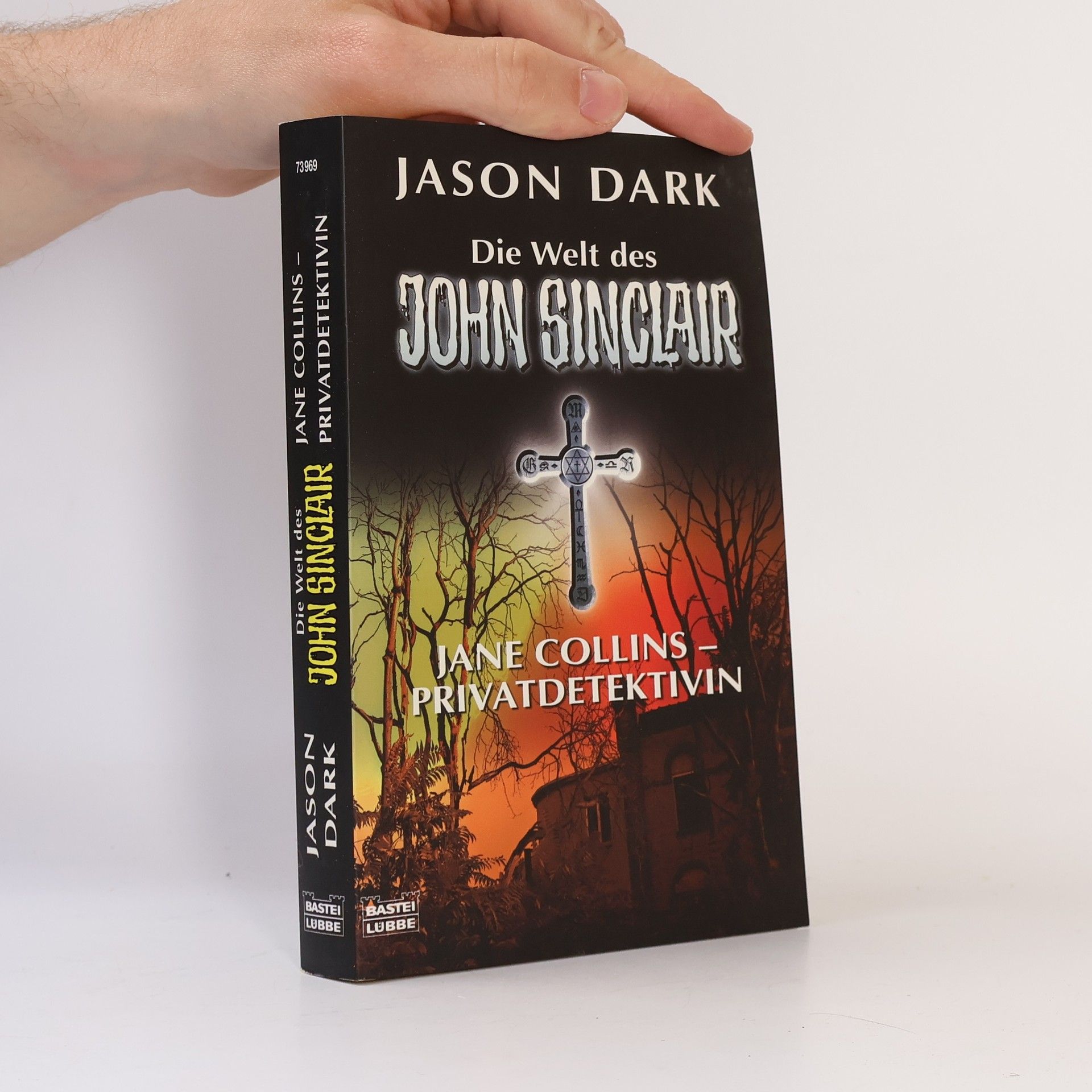 Jason Dark Jane Collins - Privatdetektivin. Die Welt des John Sinclair