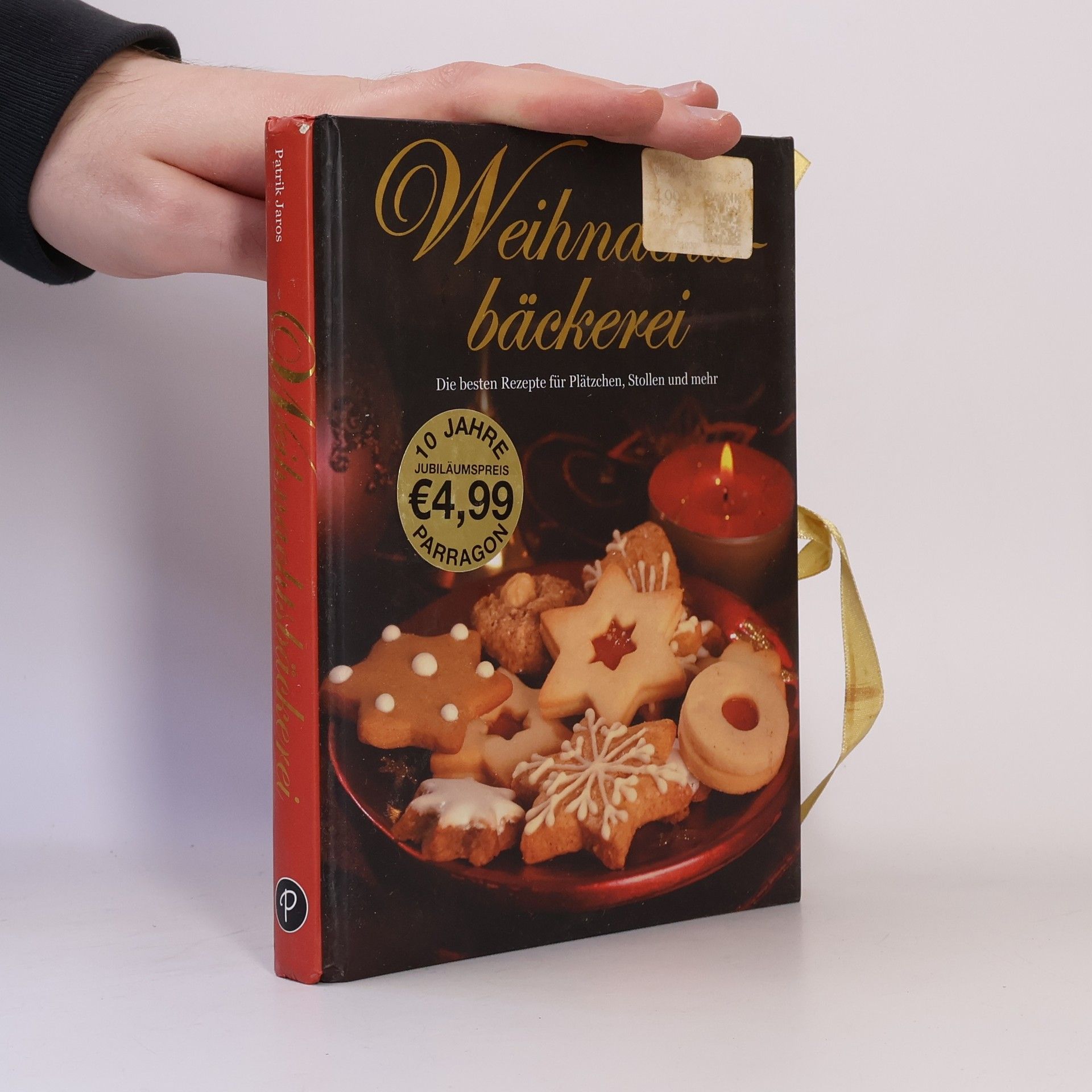 Patrik Jaros Weihnachtsbäckerei : die besten Rezepte für Plätzchen, Stollen und mehr