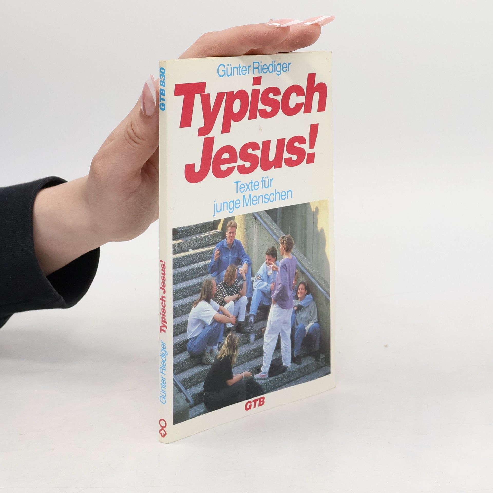 Günter Riediger Typisch Jesus!