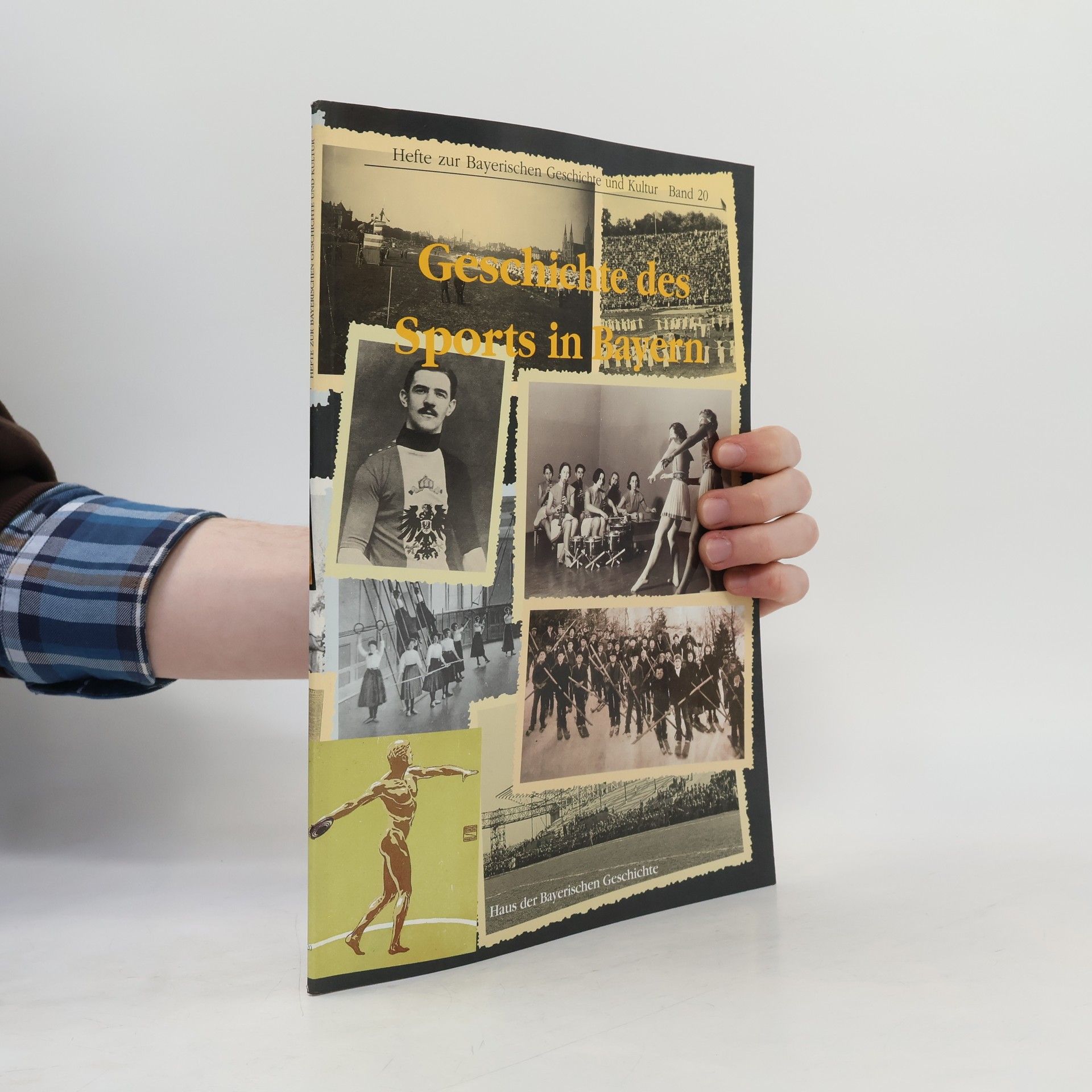 Julius Bohus Hefte zur Bayerischen Geschichte und Kultur - 20: Geschichte des Sports in Bayern