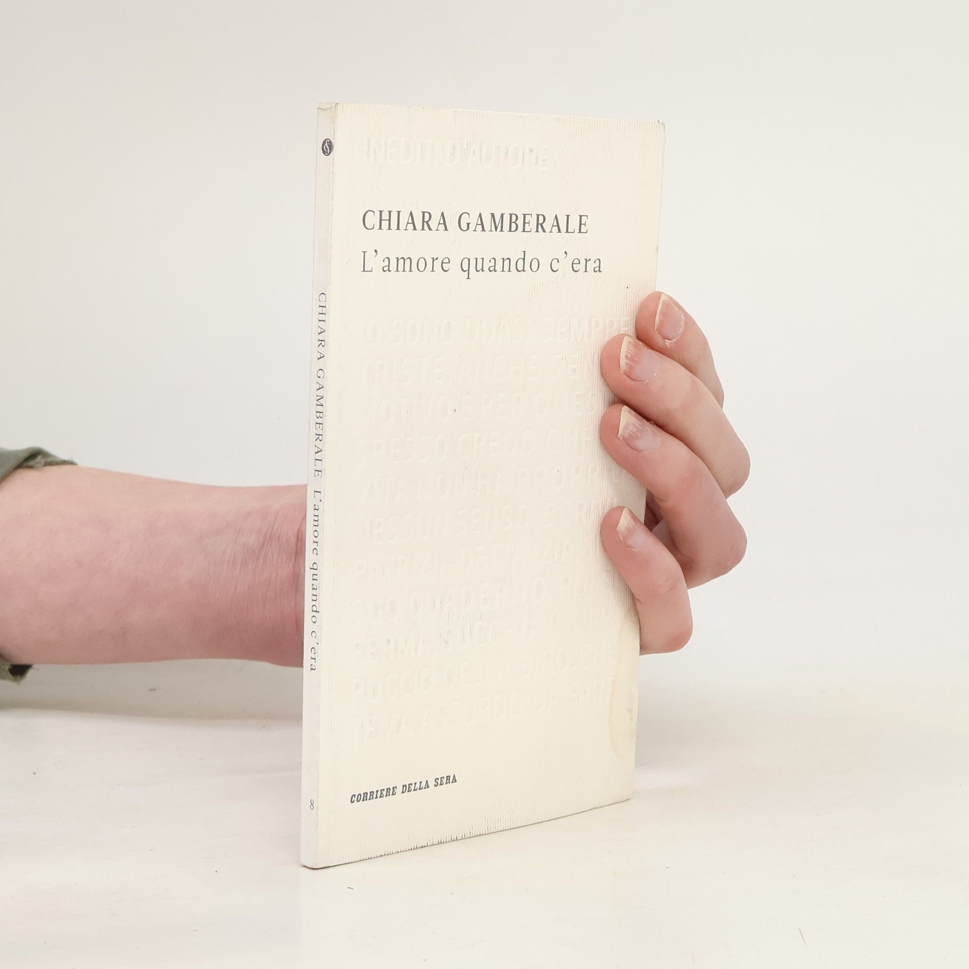 Chiara Gamberale L'amore quando c'era