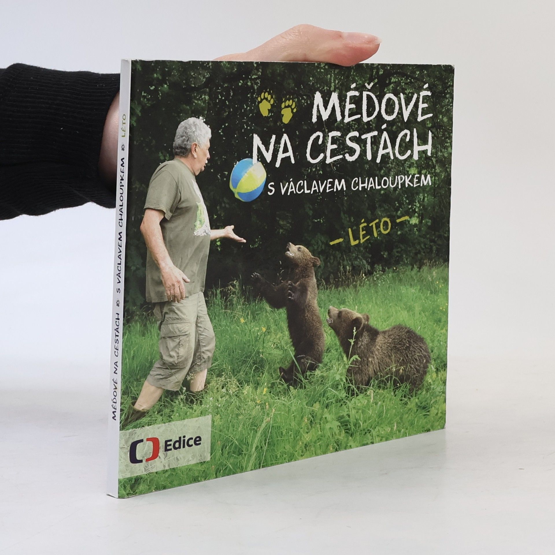 Václav Chaloupek Méďové na cestách s Václavem Chaloupkem. Léto