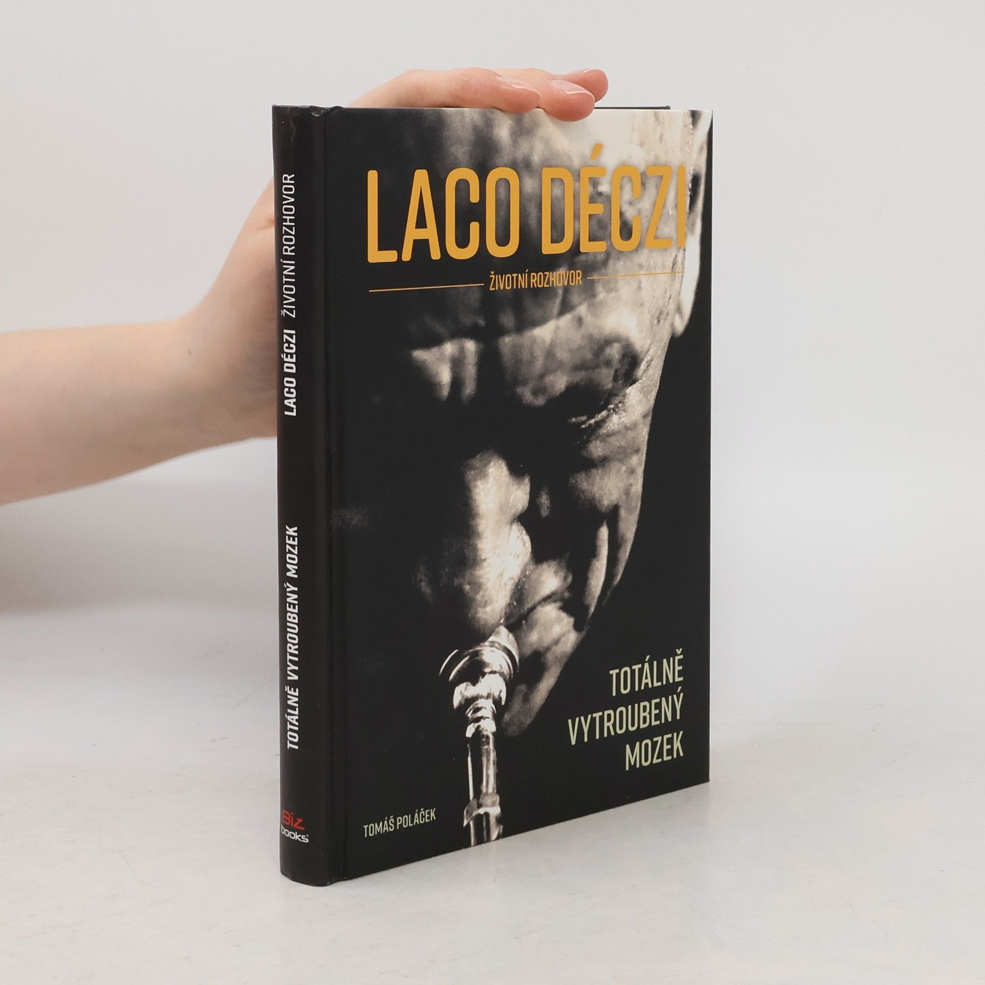 Laco Déczi Laco Déczi: Totálně vytroubený mozek