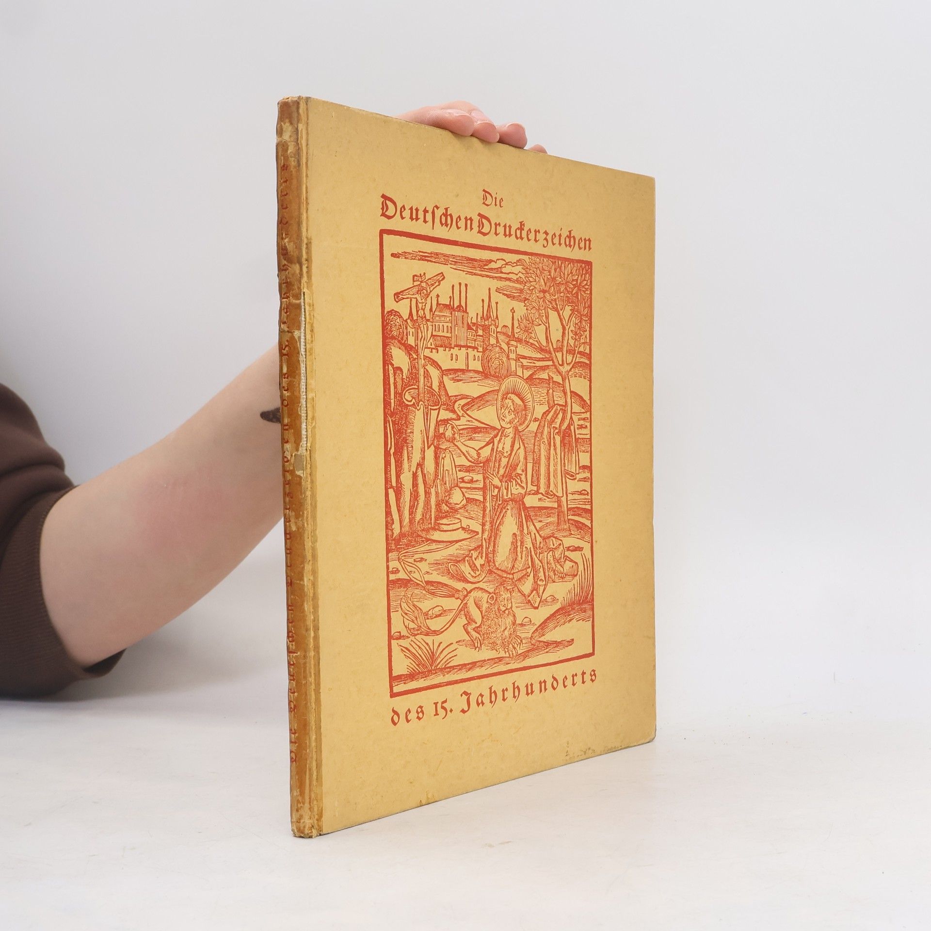 Ernst Weil Die Deutschen Druckerzeichen des 15. Jahrhunderts