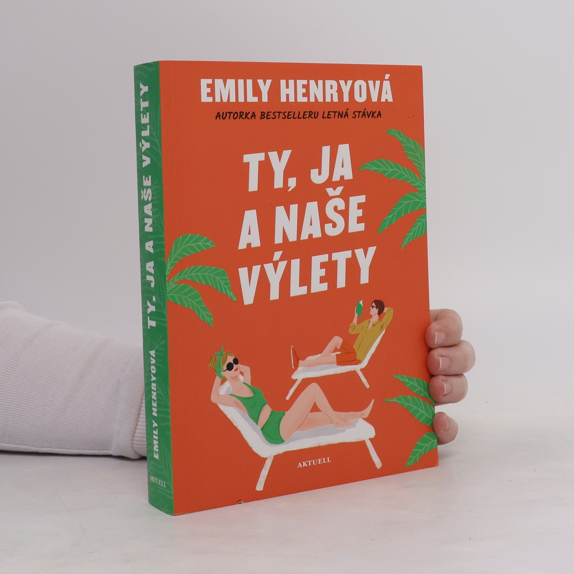 Emily Henry Ty, ja a naše výlety