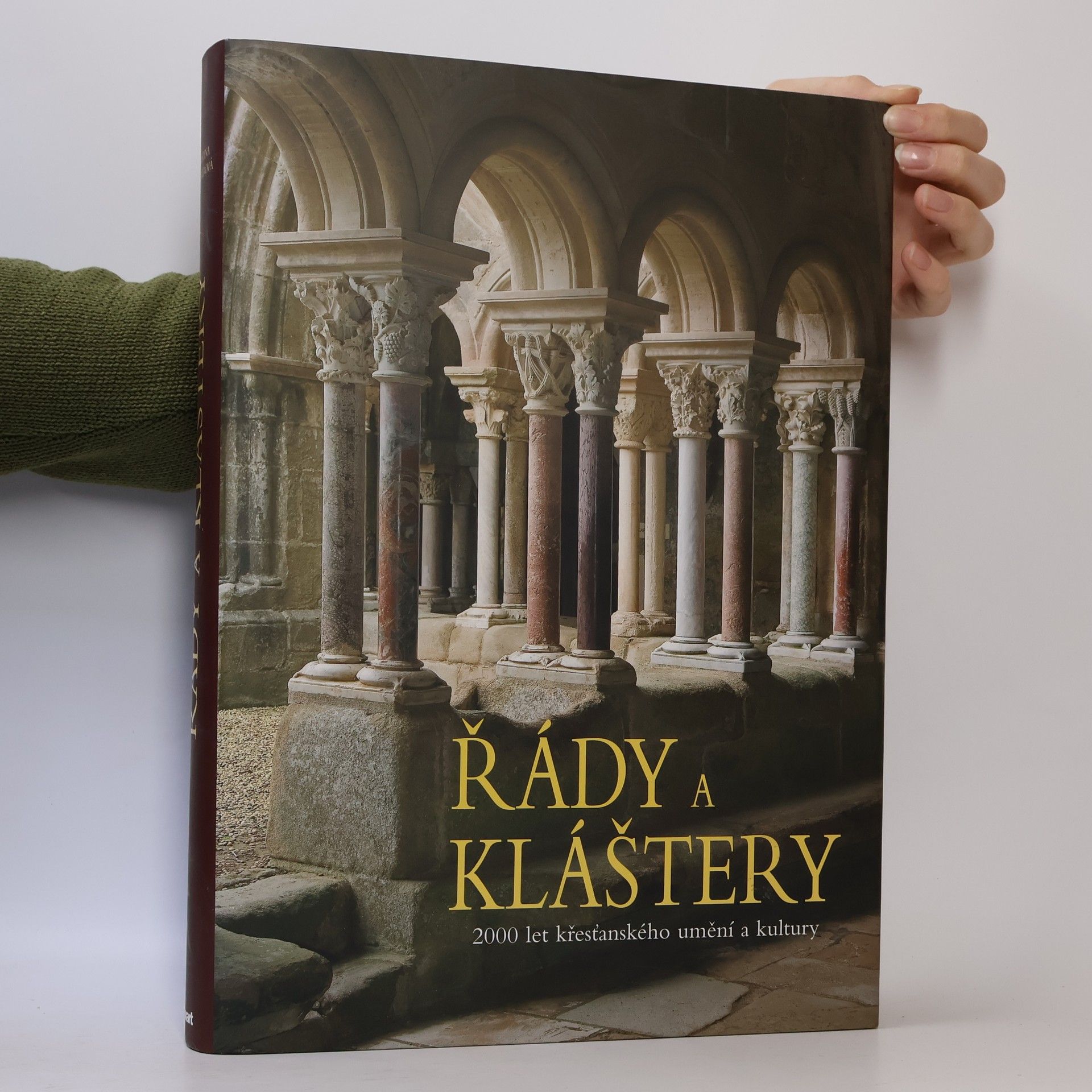 Řády a kláštery : 2000 let křesťanského umění a kultury