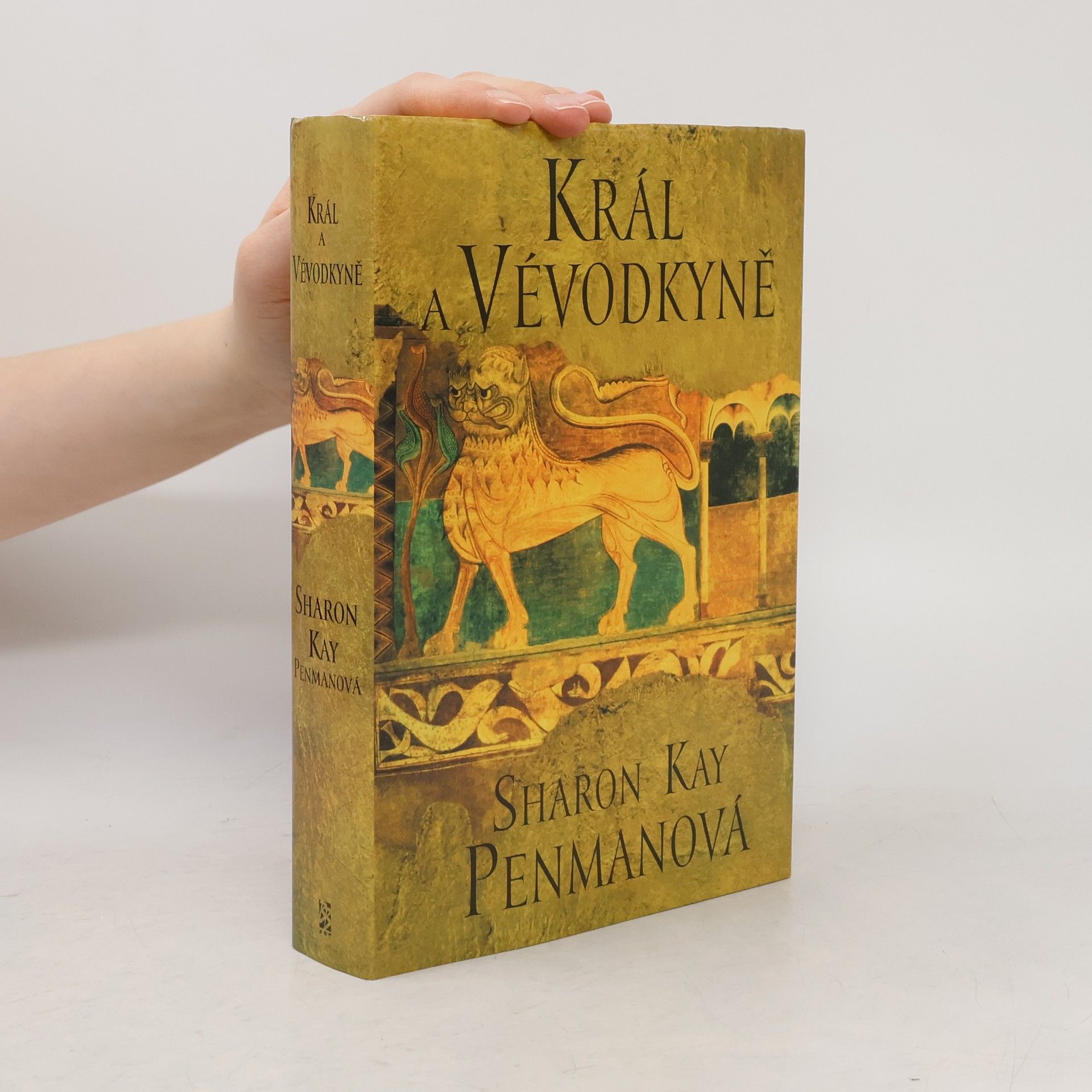 Sharon Kay Penman Král a vévodkyně