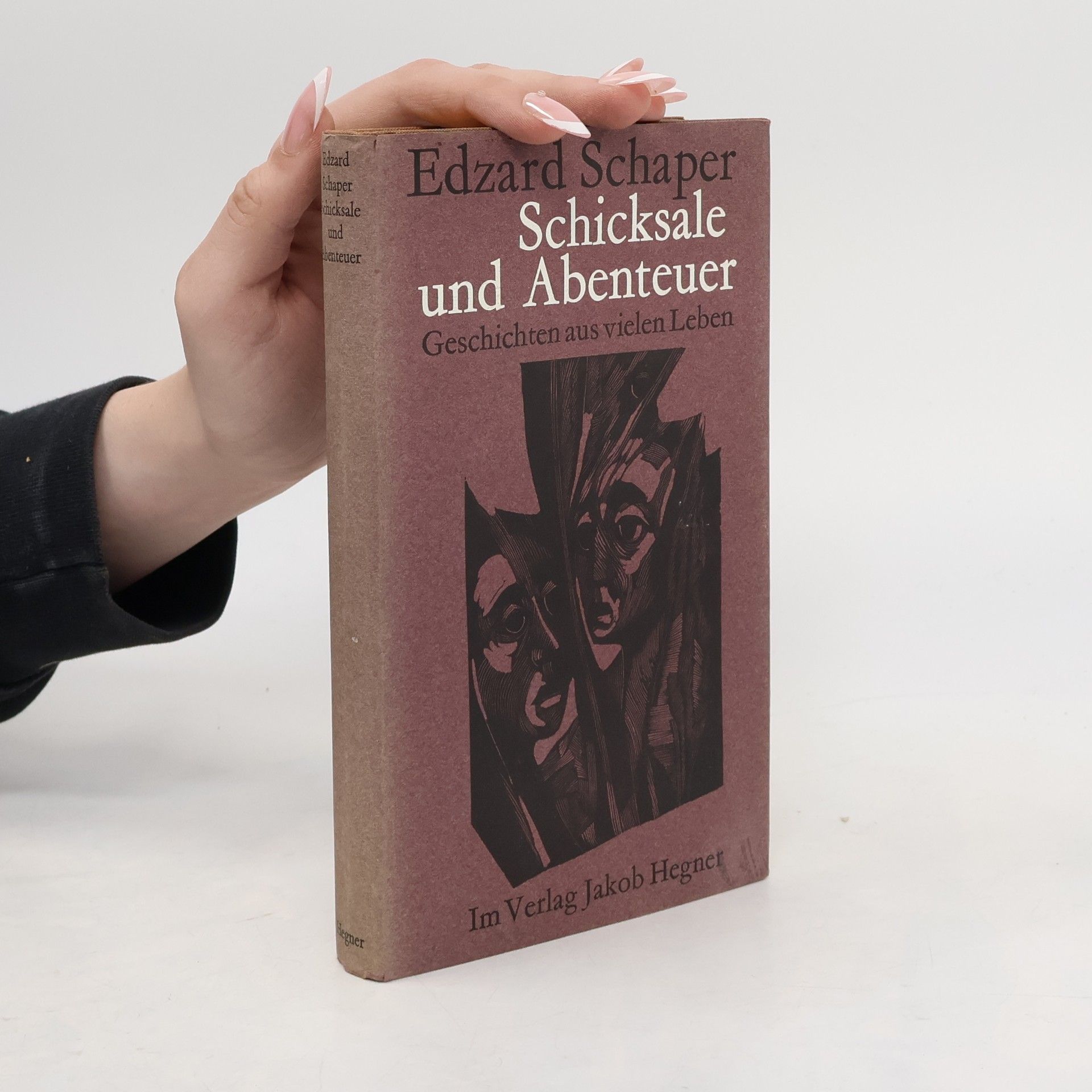 Edzard Schaper Shicksale und Abenteuer