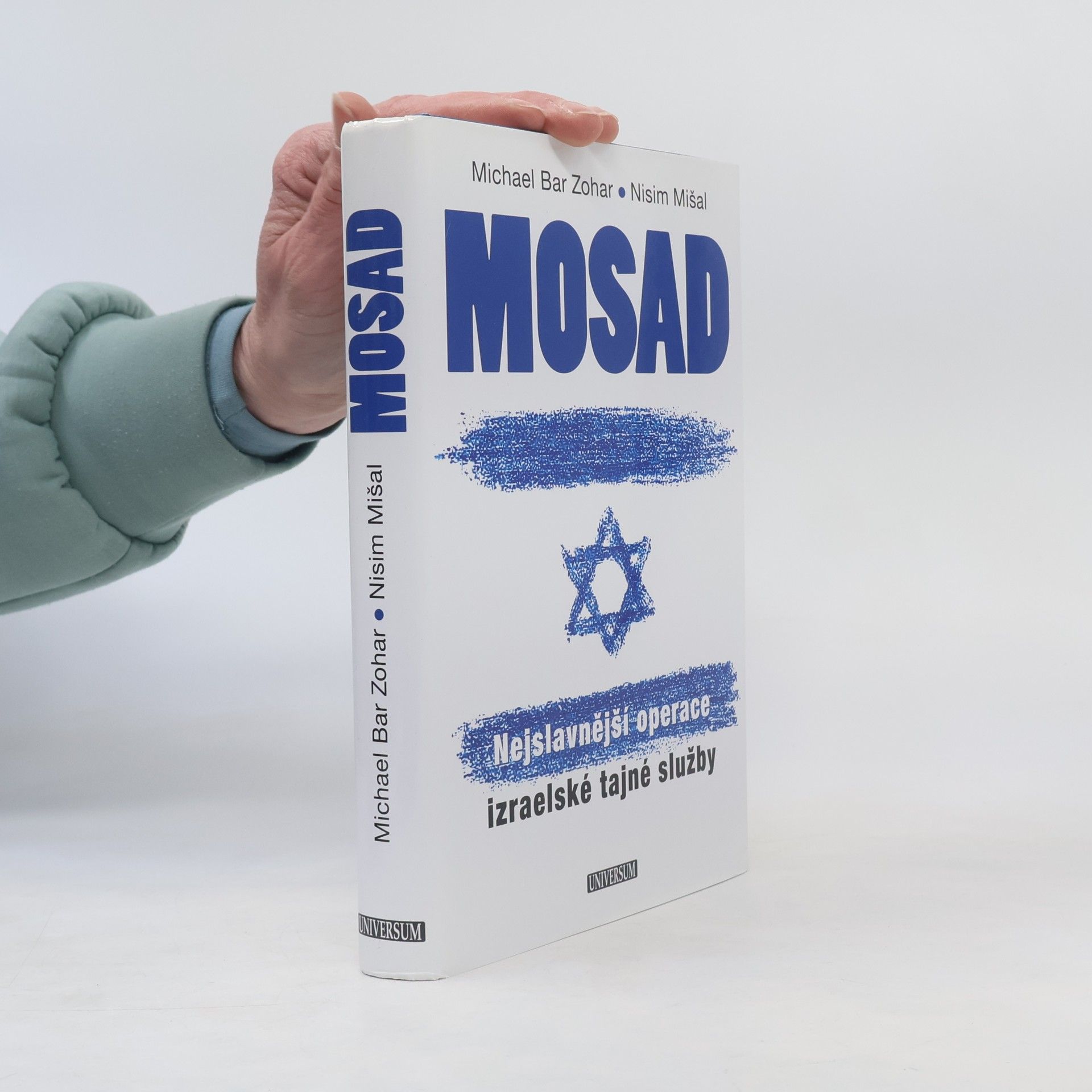 Michael Bar Zohar Mosad. Nejslavnější operace izraelské tajné služby