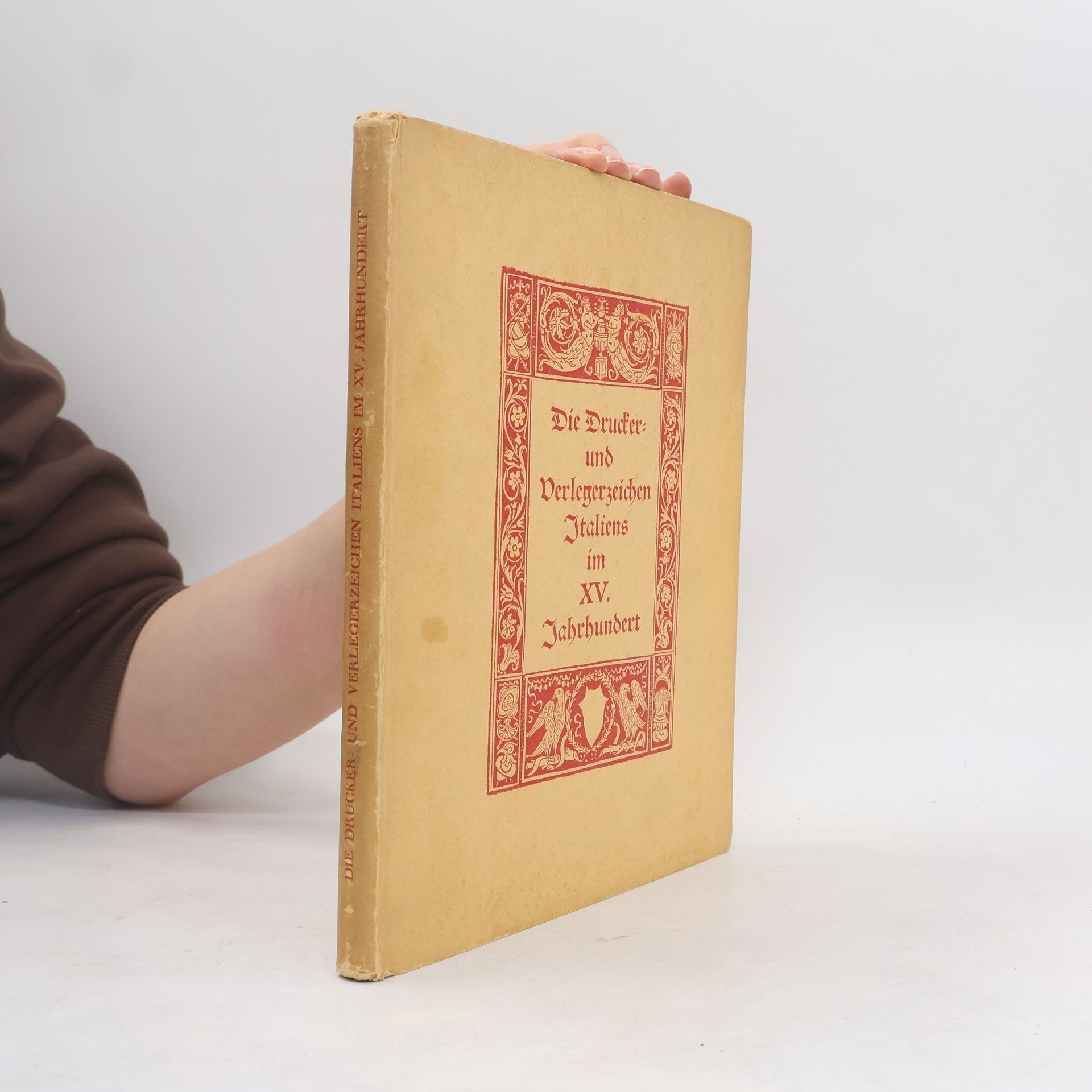 Maximilian Joseph Husung Die drucker und Verlegerzeichen Italiens im XV. Jahrhundert
