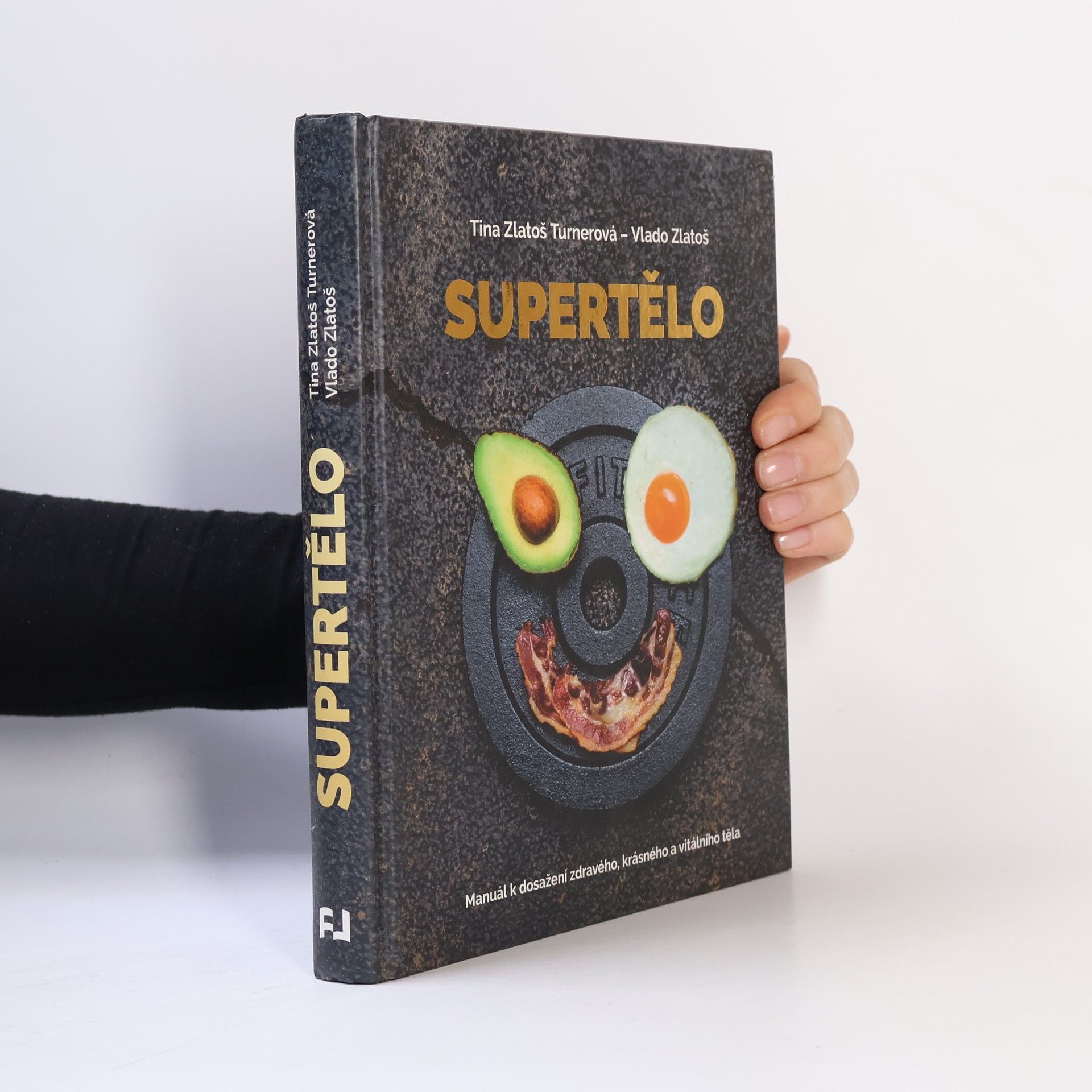 Vlado Zlatoš Supertělo: manuál k dosažení zdravého, krásného a vitálního těla