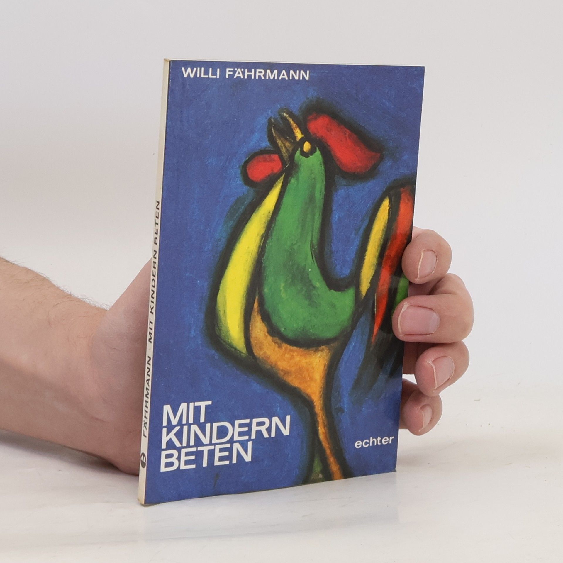 Willi Fährmann Mit Kindern beten