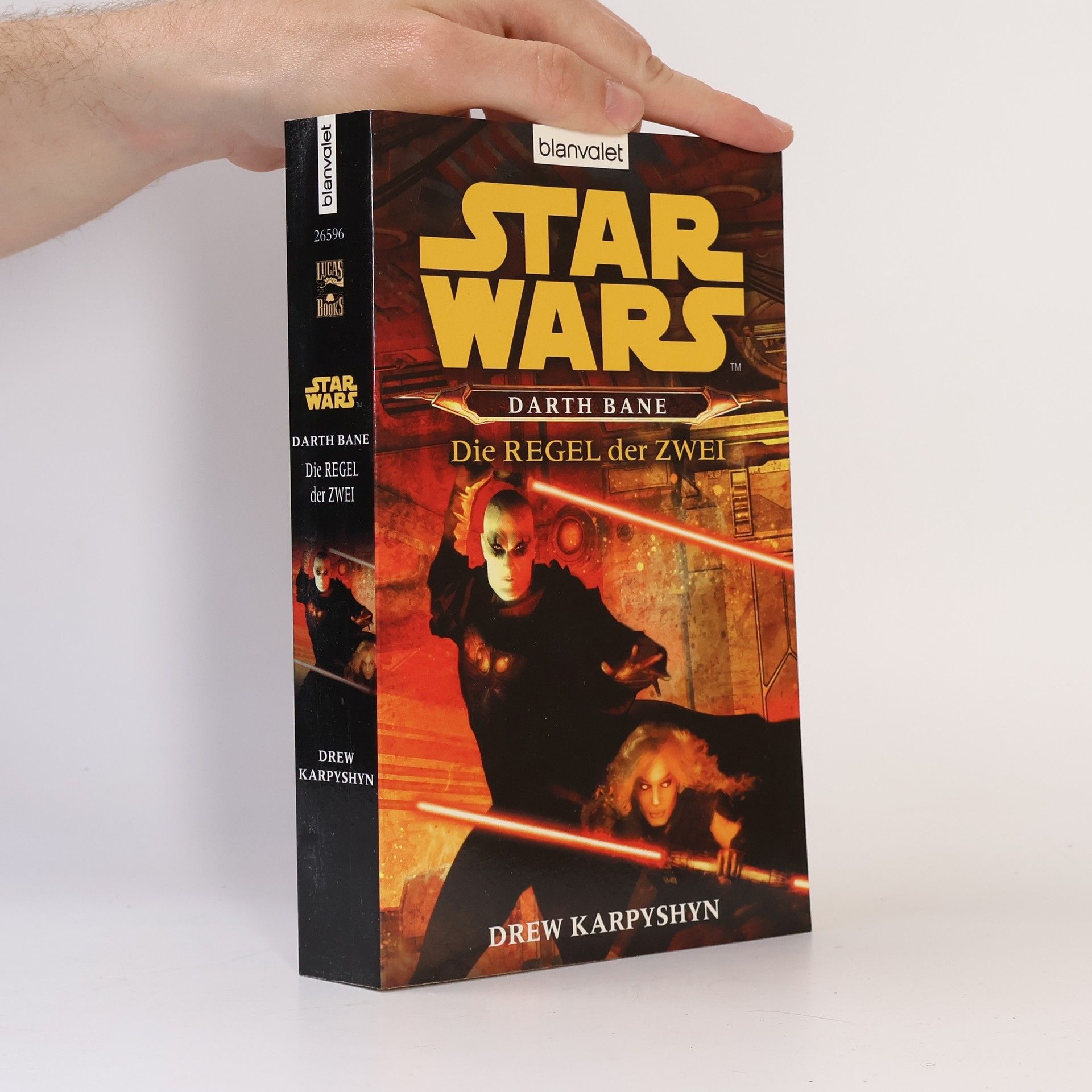 Drew Karpyshyn Star wars. Darth Bane, die Regel der Zwei