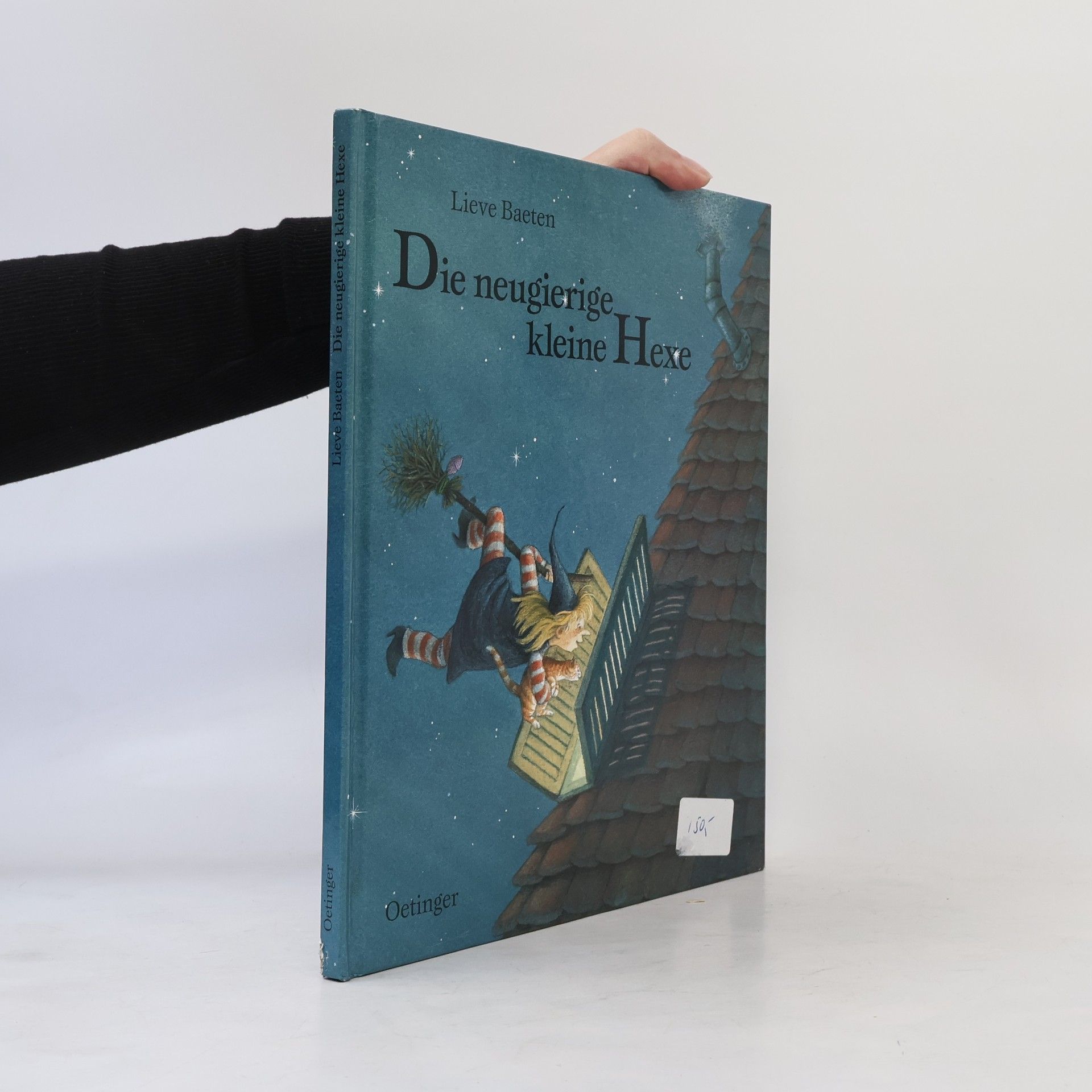 Lieve Baeten Die neugierige kleine Hexe