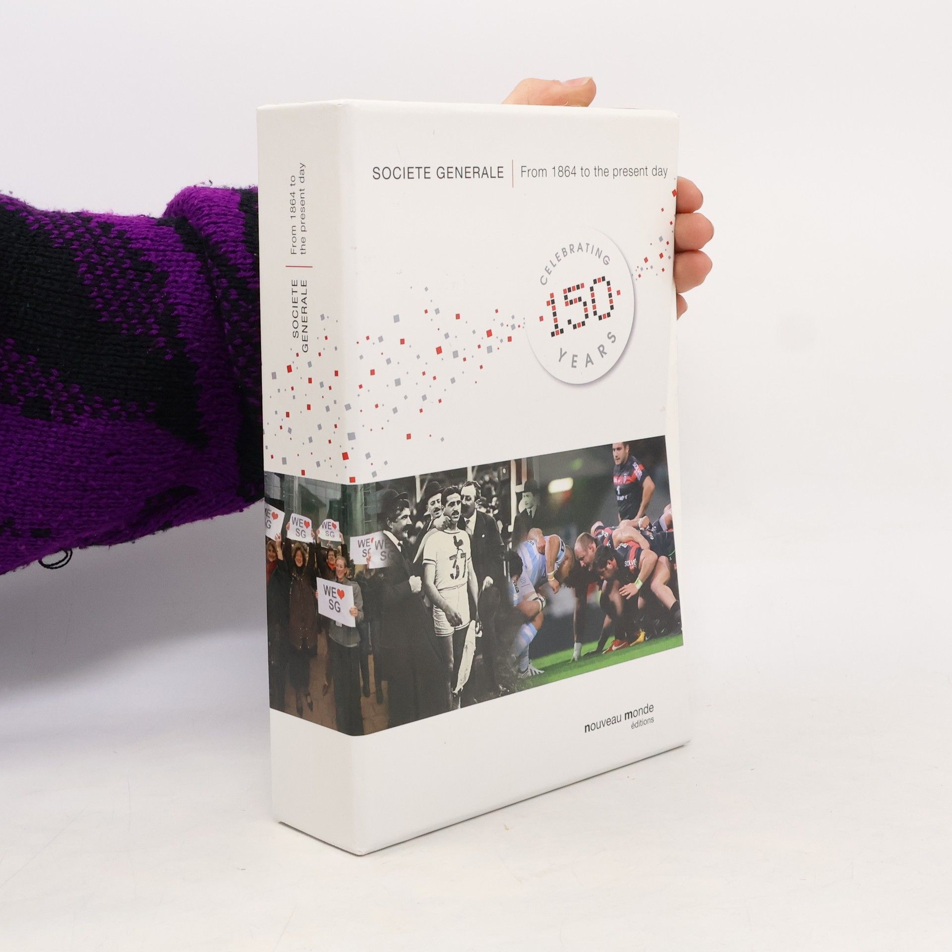 Autorenkollektiv Societe Generale. From 1864 to the Present Day