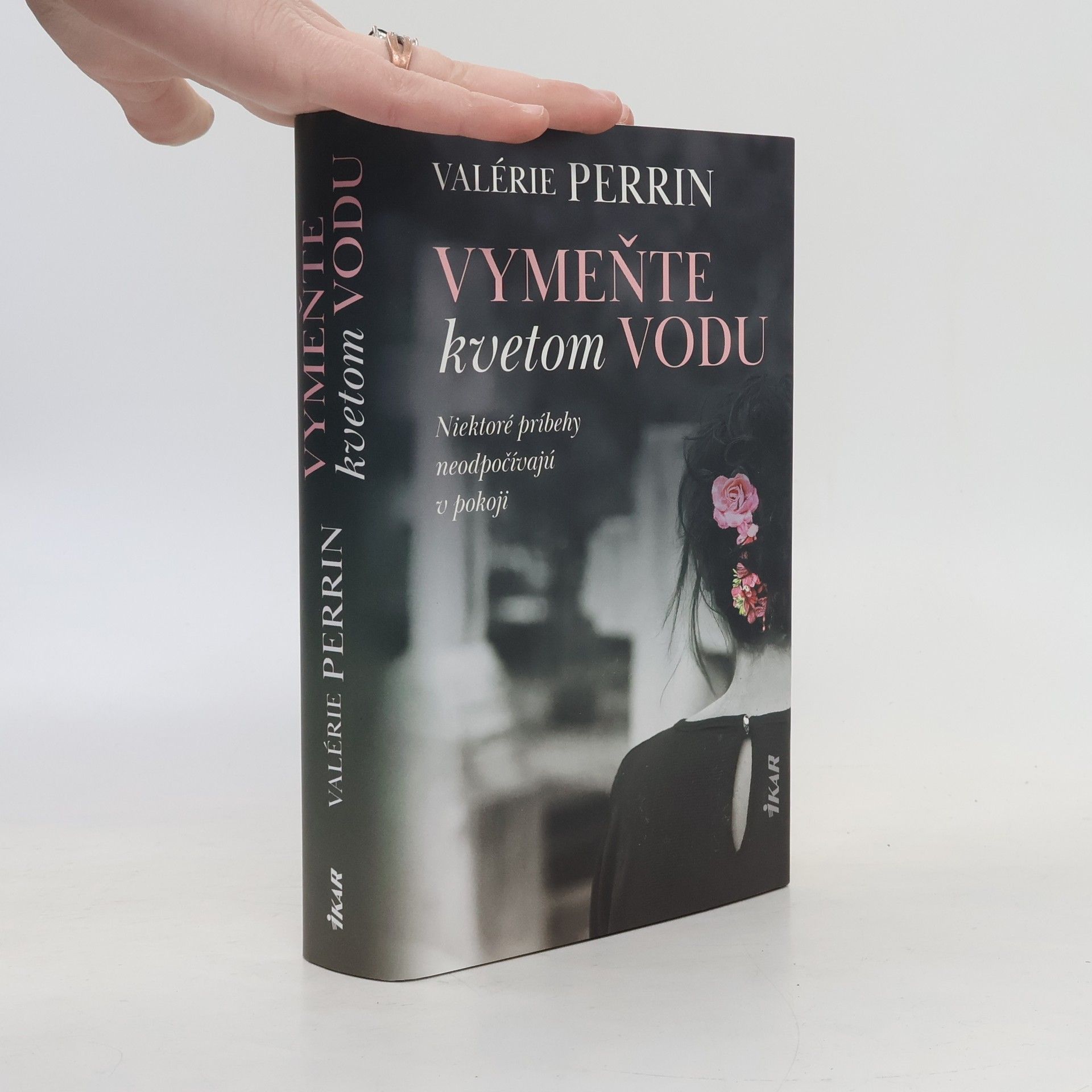 Valérie Perrin Vymeňte kvetom vodu