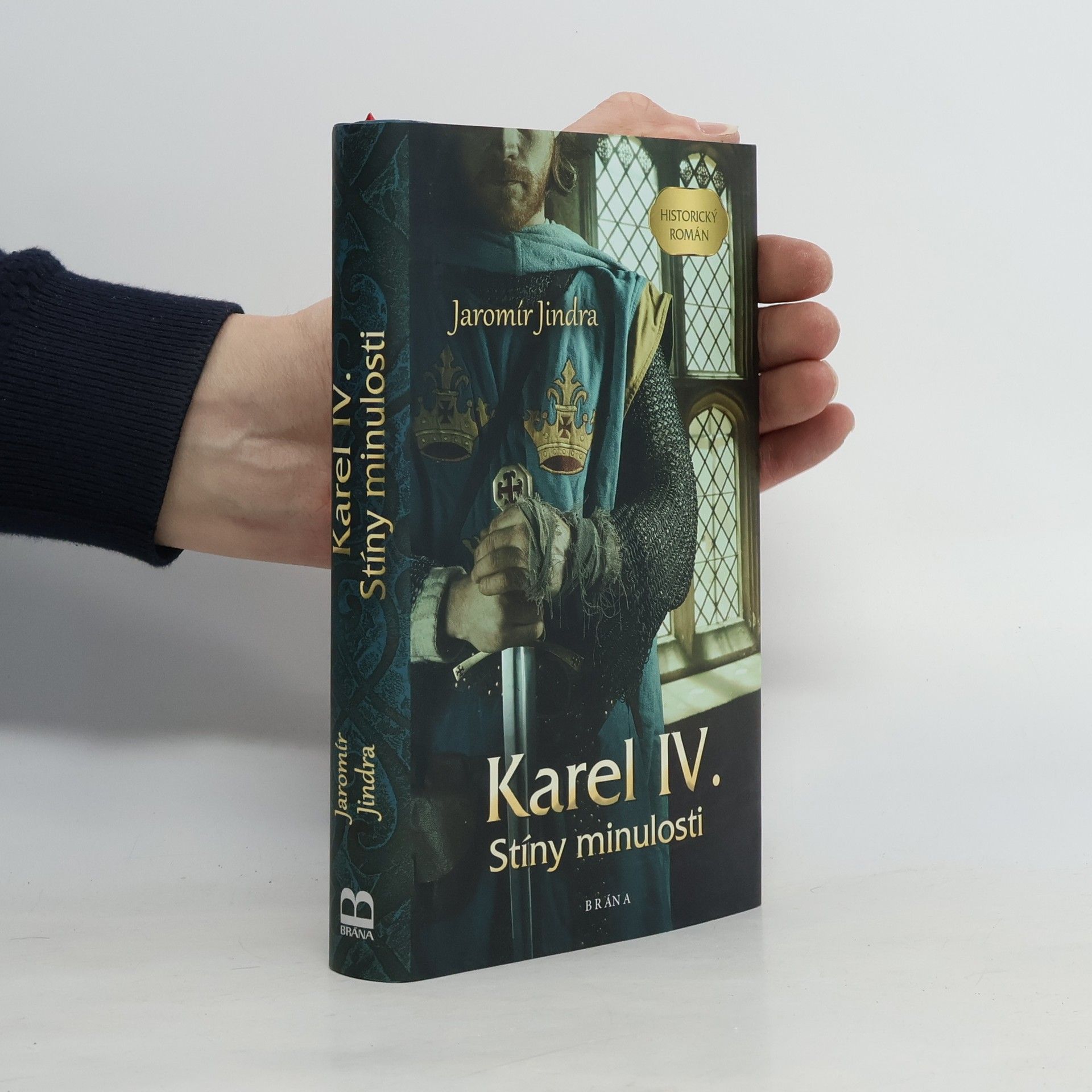 Jaromír Jindra Karel IV. Stíny minulosti