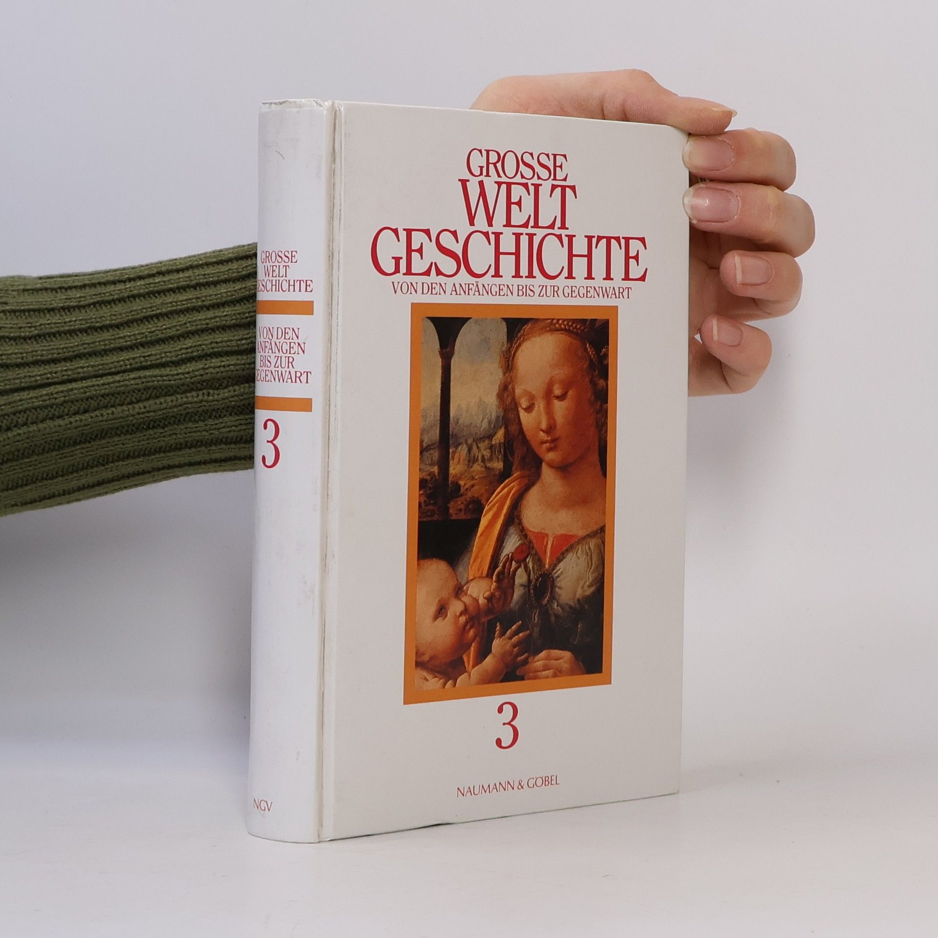 Various authors Grosse Welt Geschichte 3