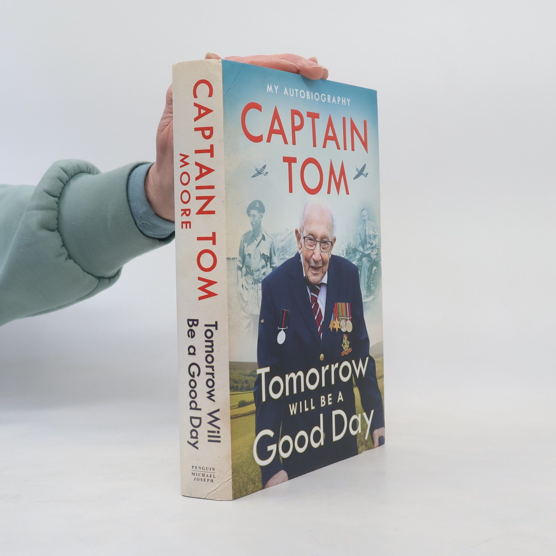 Captain Tom Moore Tomorrow Will Be A Good Day