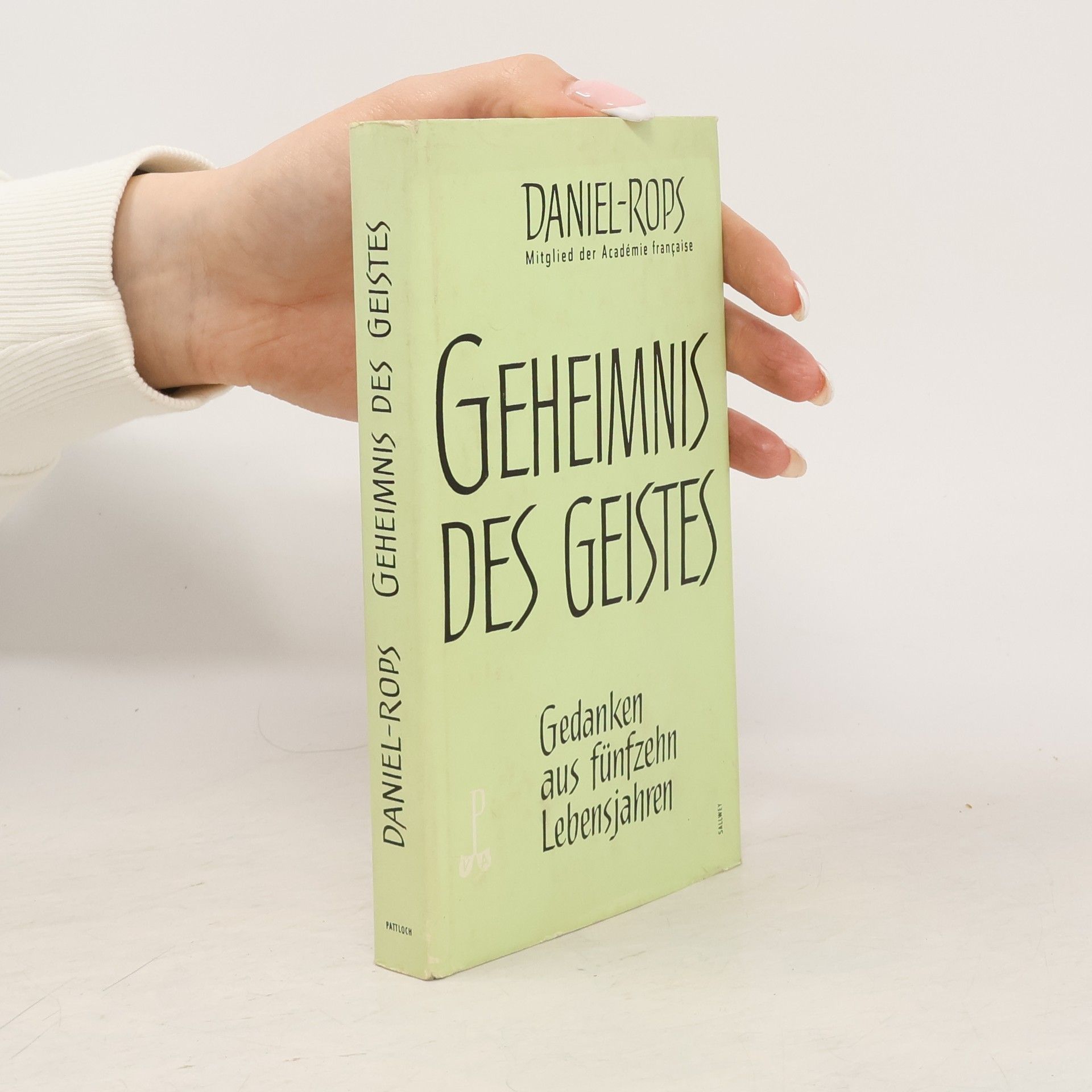 Henri DanielRops Geheimnis des Geistes