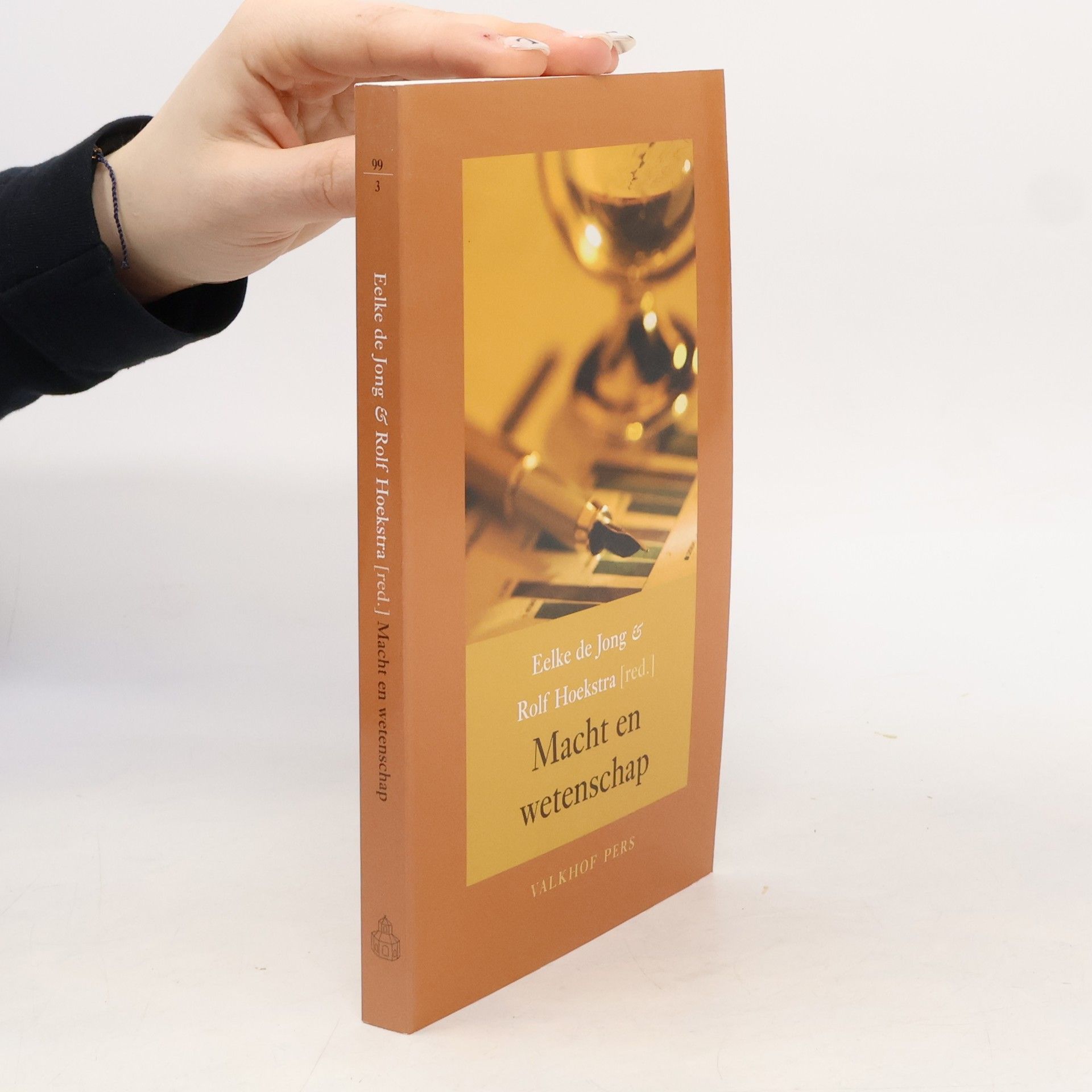 Rolf Frederik Hoekstra Macht en wetenschap / druk 1