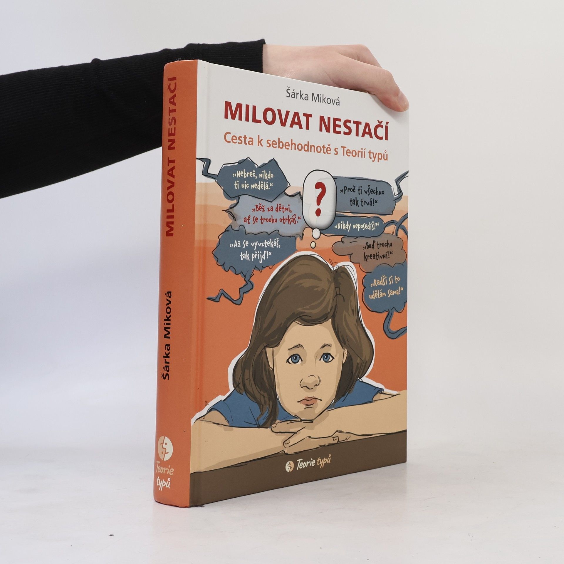 Šárka Miková Milovat nestačí