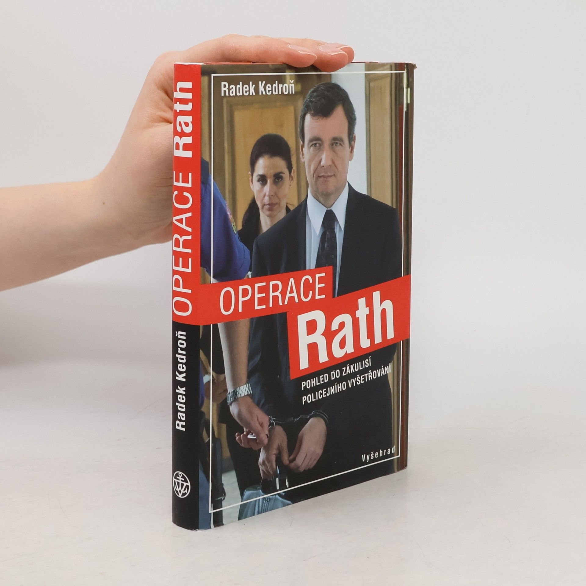 Radek Kedroň Operace Rath