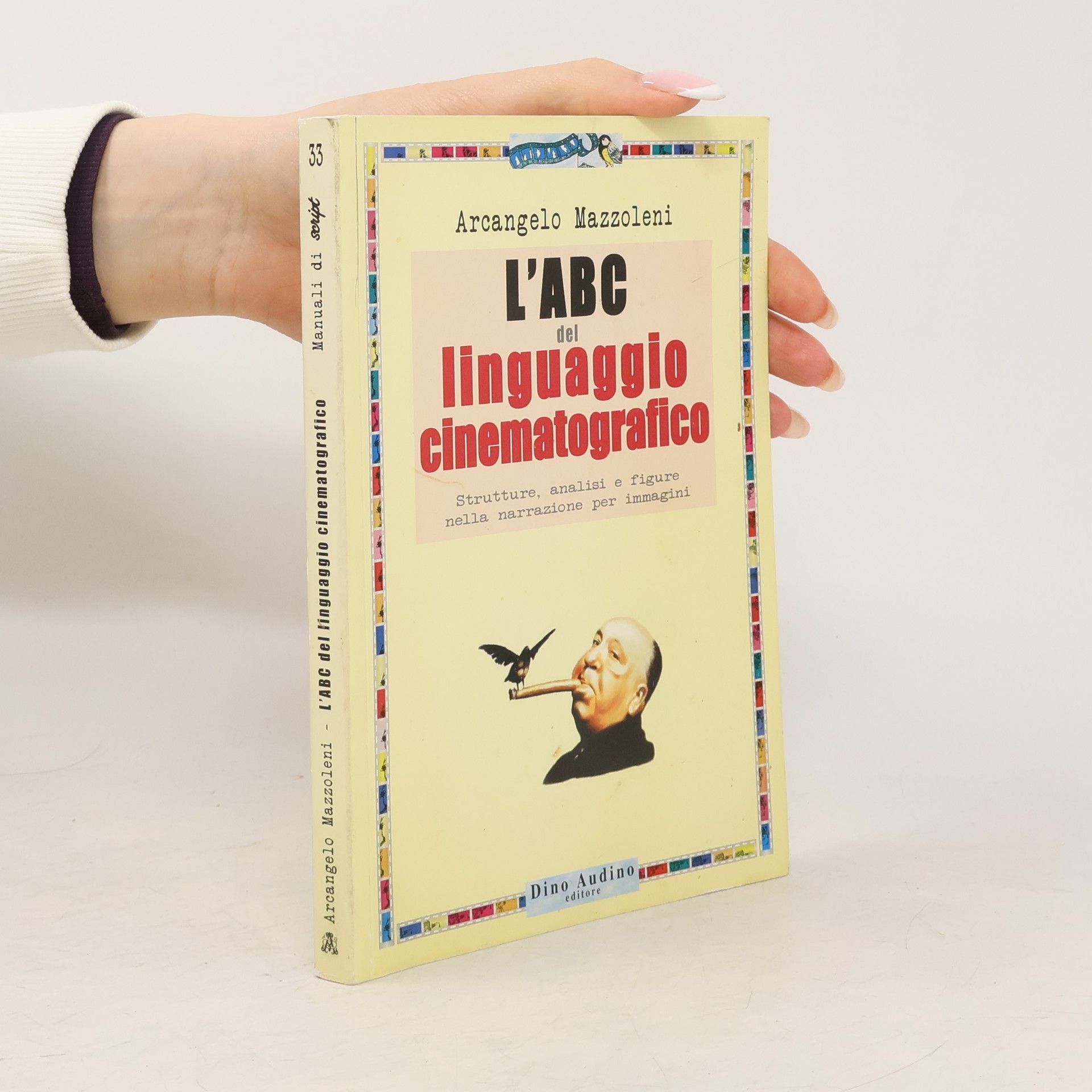 Arcangelo Mazzoleni L'ABC del linguaggio cinematografico