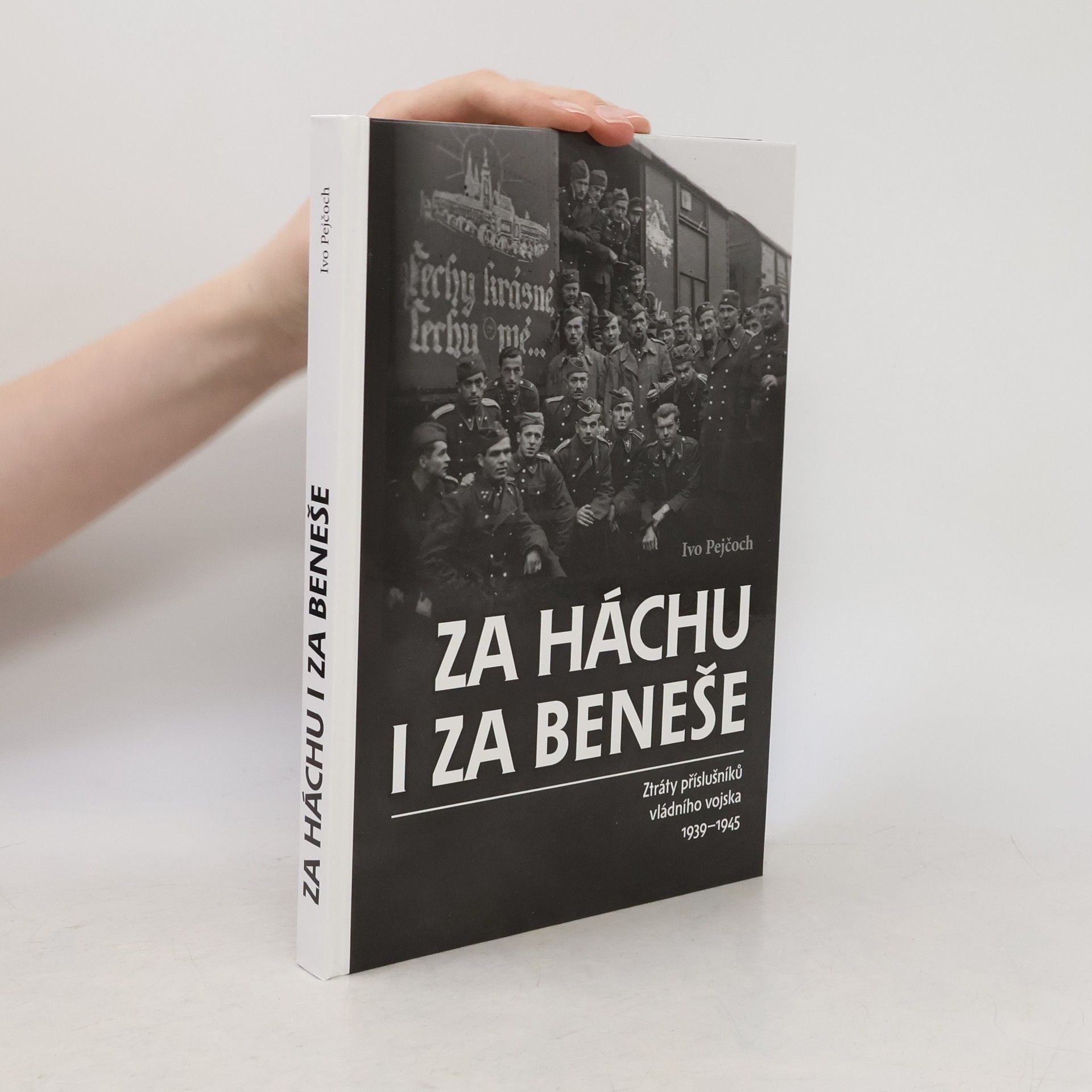 Ivo Pejčoch Za Háchu i za Beneše