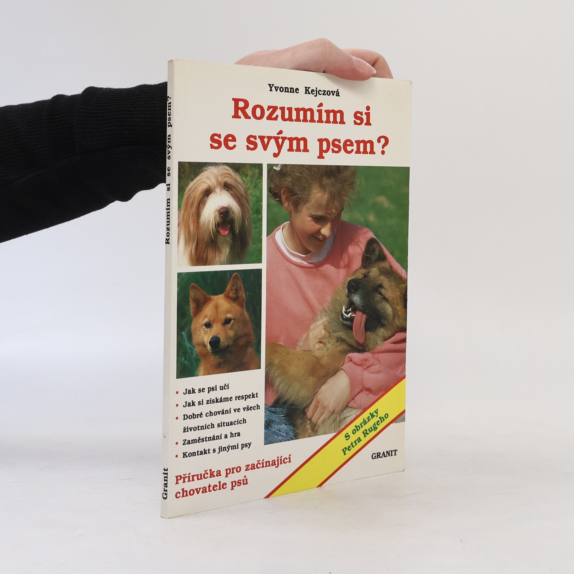 Yvonne Kejcz Rozumím si se svým psem?
