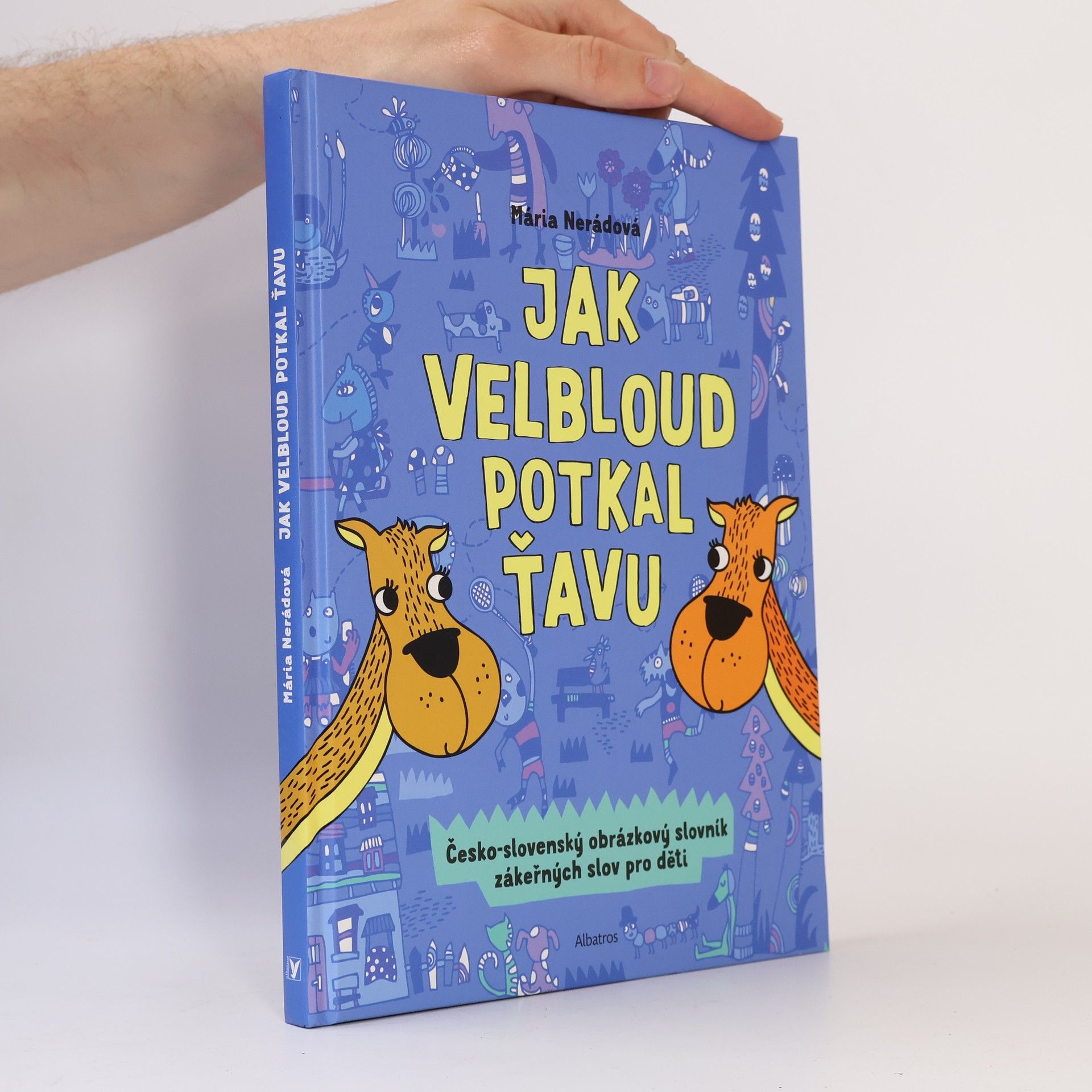 Mária Nerádová Jak velbloud potkal ťavu