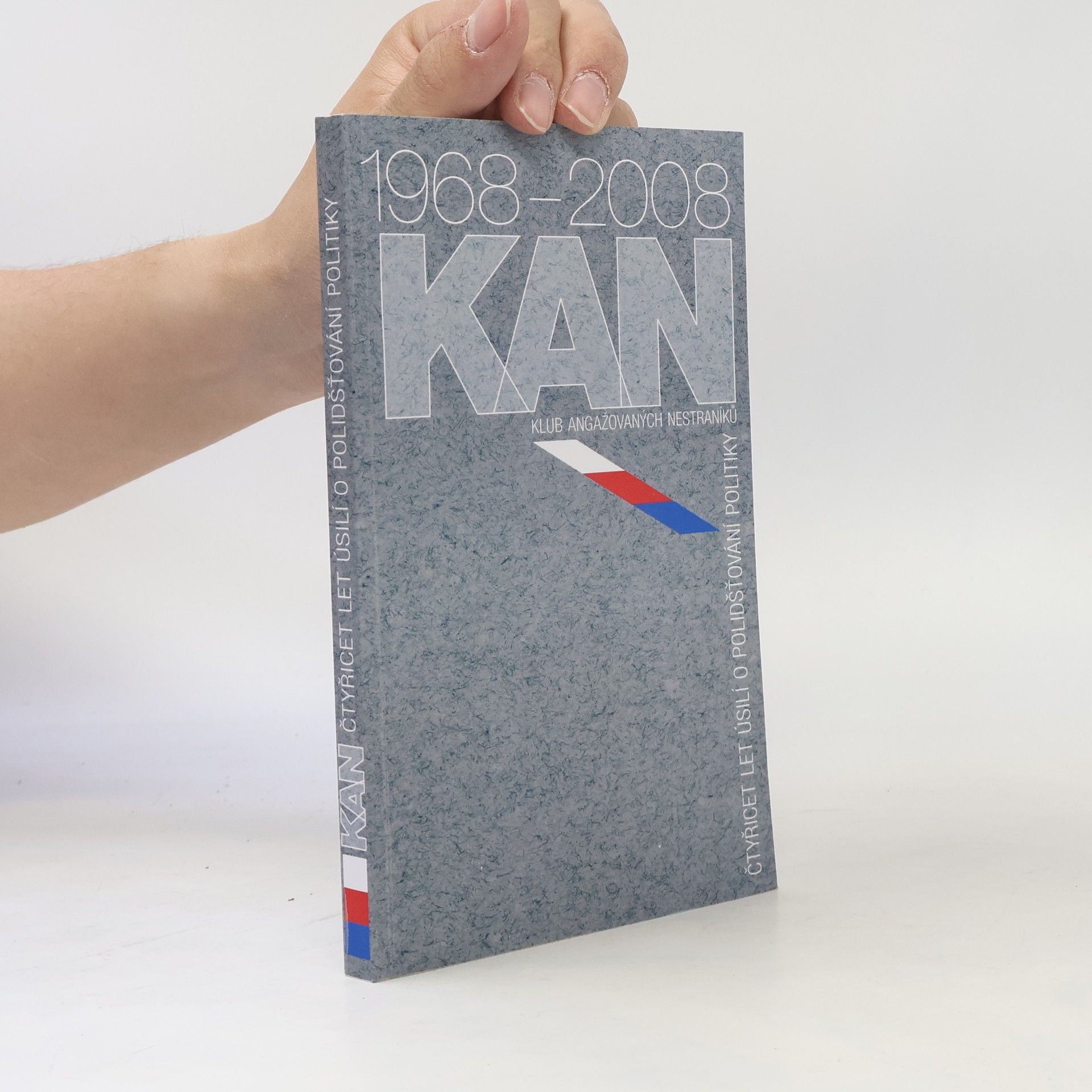 Pavel Holba Klub angažovaných nestraníků 1968-2008