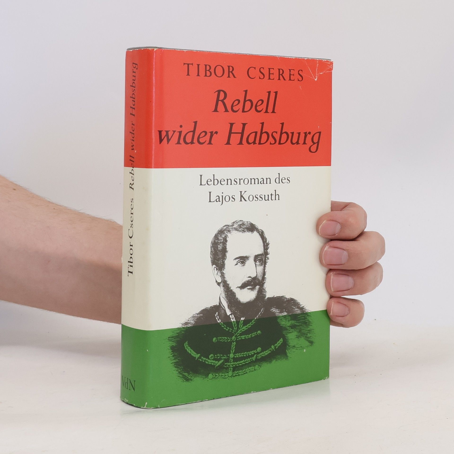 Tibor Cseres Rebell wider Habsburg